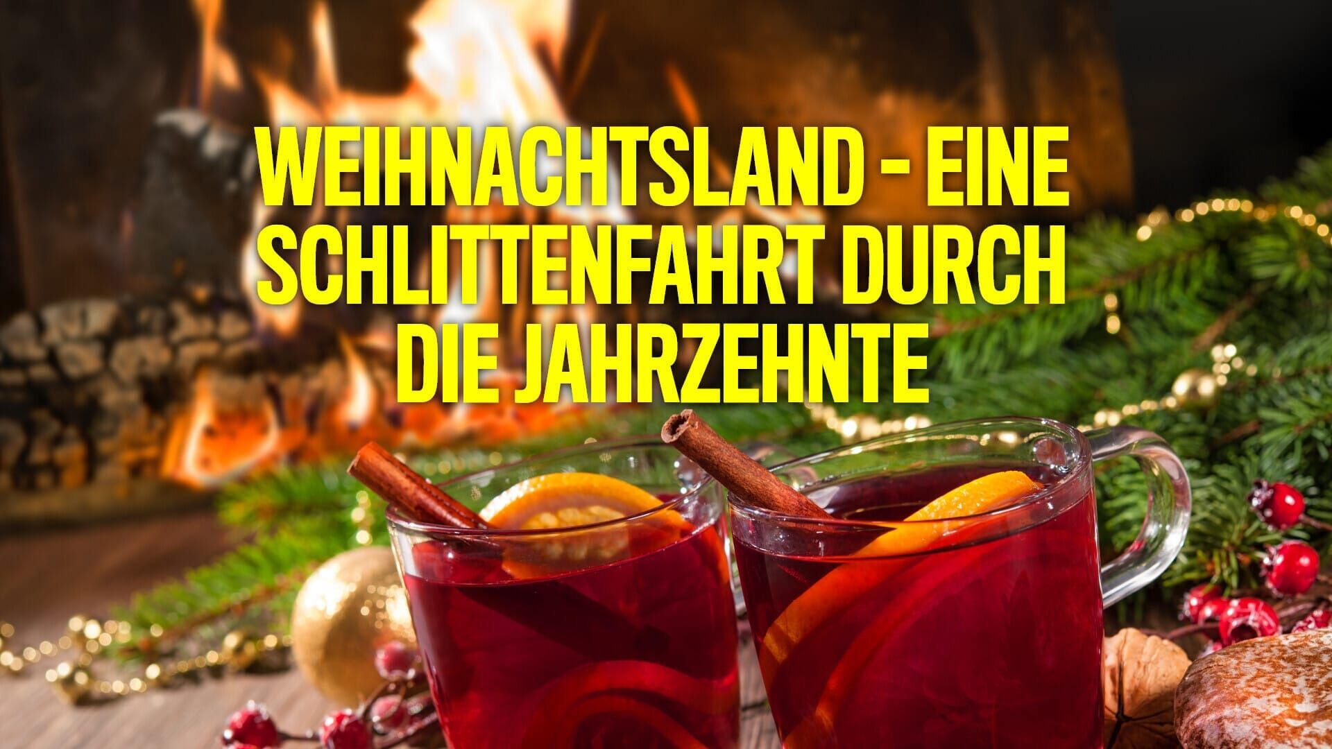 Weihnachtsland – Eine Schlittenfahrt durch die Jahrzehnte