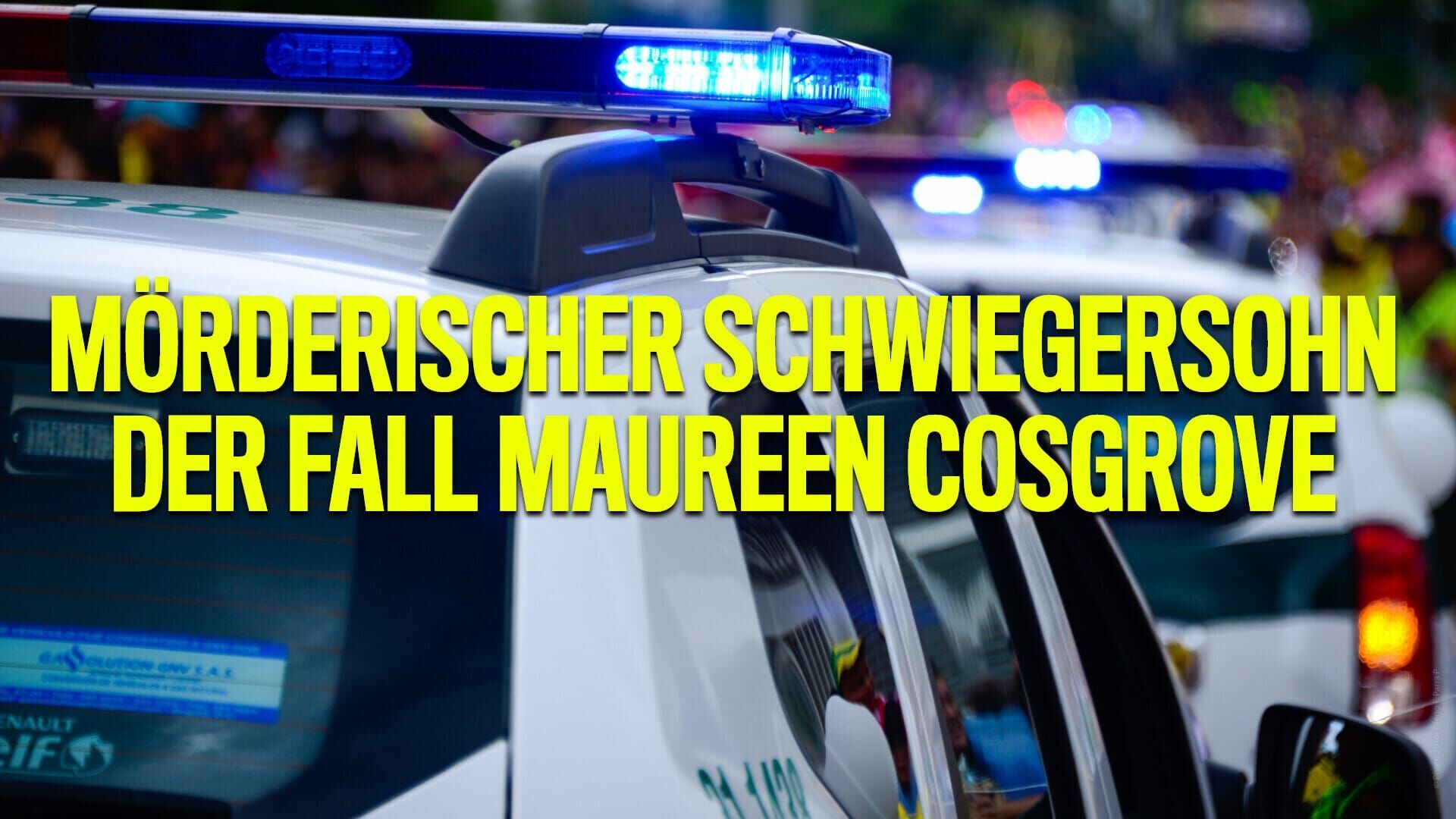 Der Fall Maureen Cosgrove