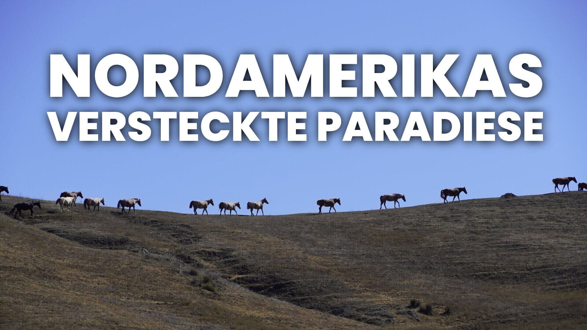 Nordamerikas versteckte Paradiese