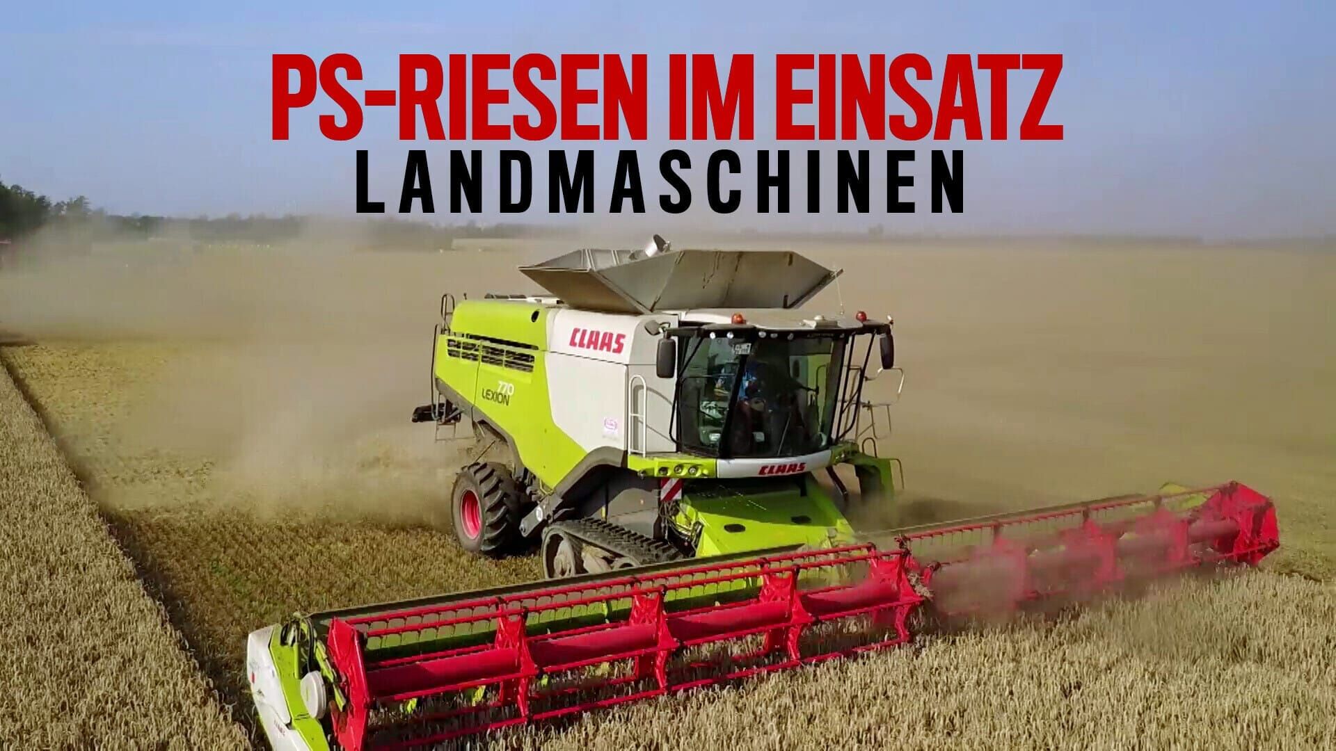 PS-Riesen im Einsatz – Landmaschinen