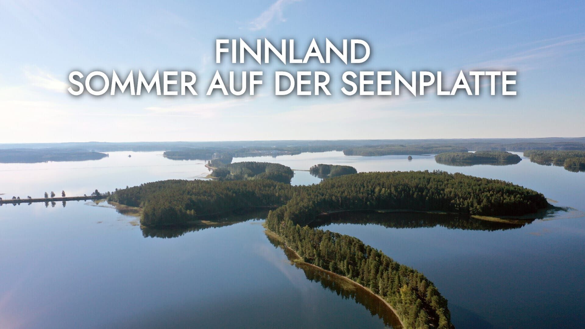 Finnland – Sommer auf der Seenplatte