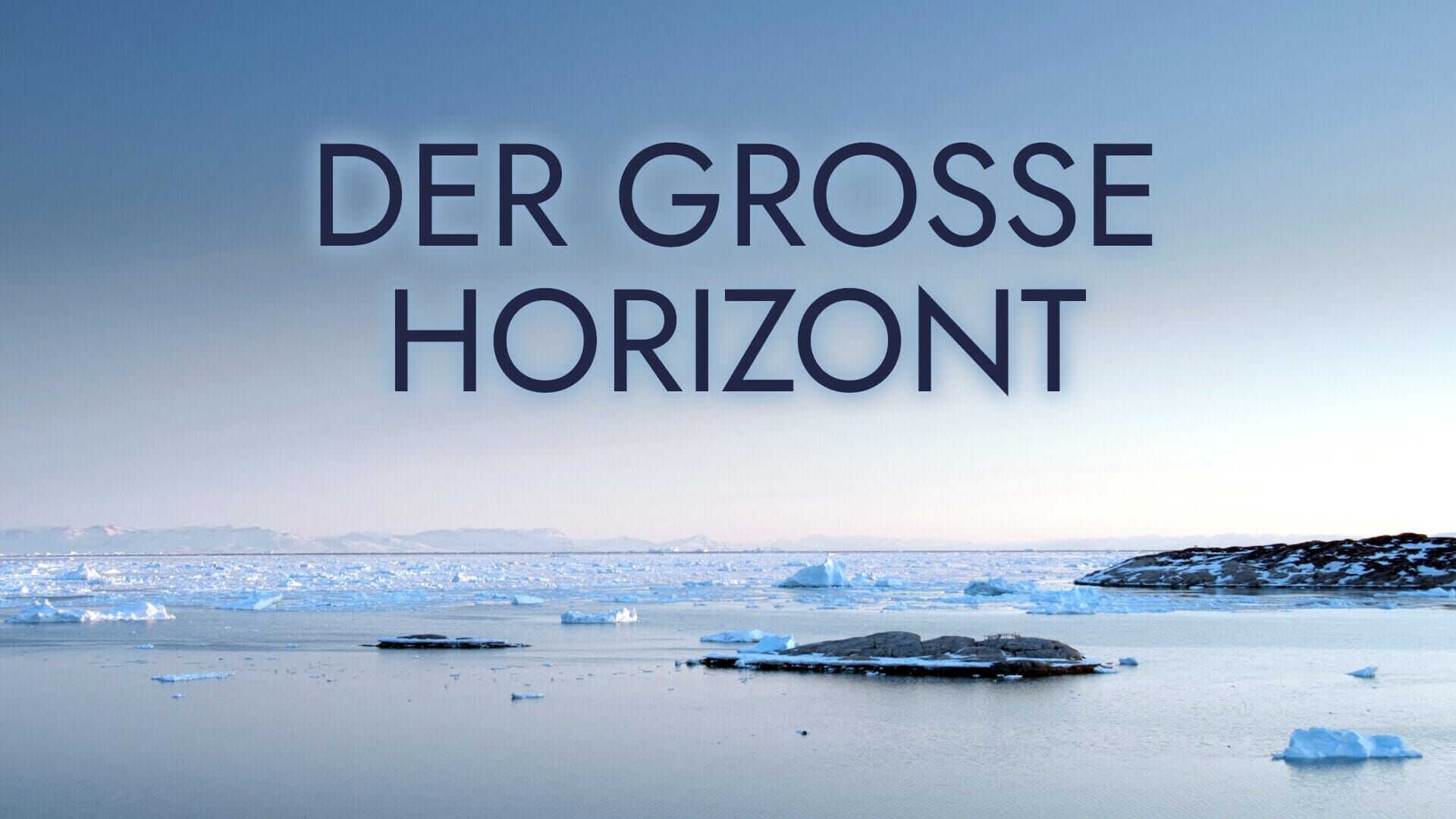 Der große Horizont