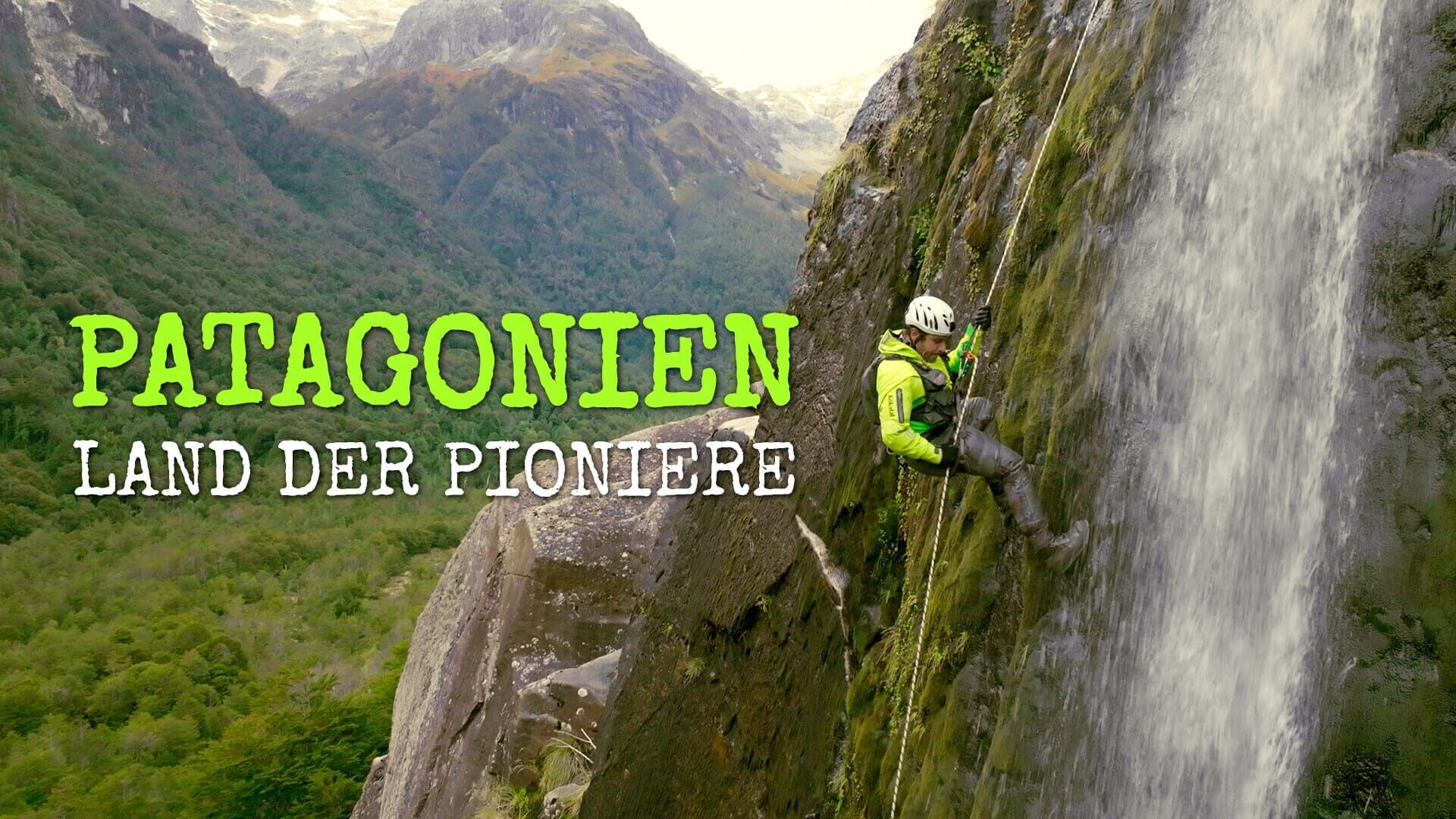 Patagonien – Land der Pioniere