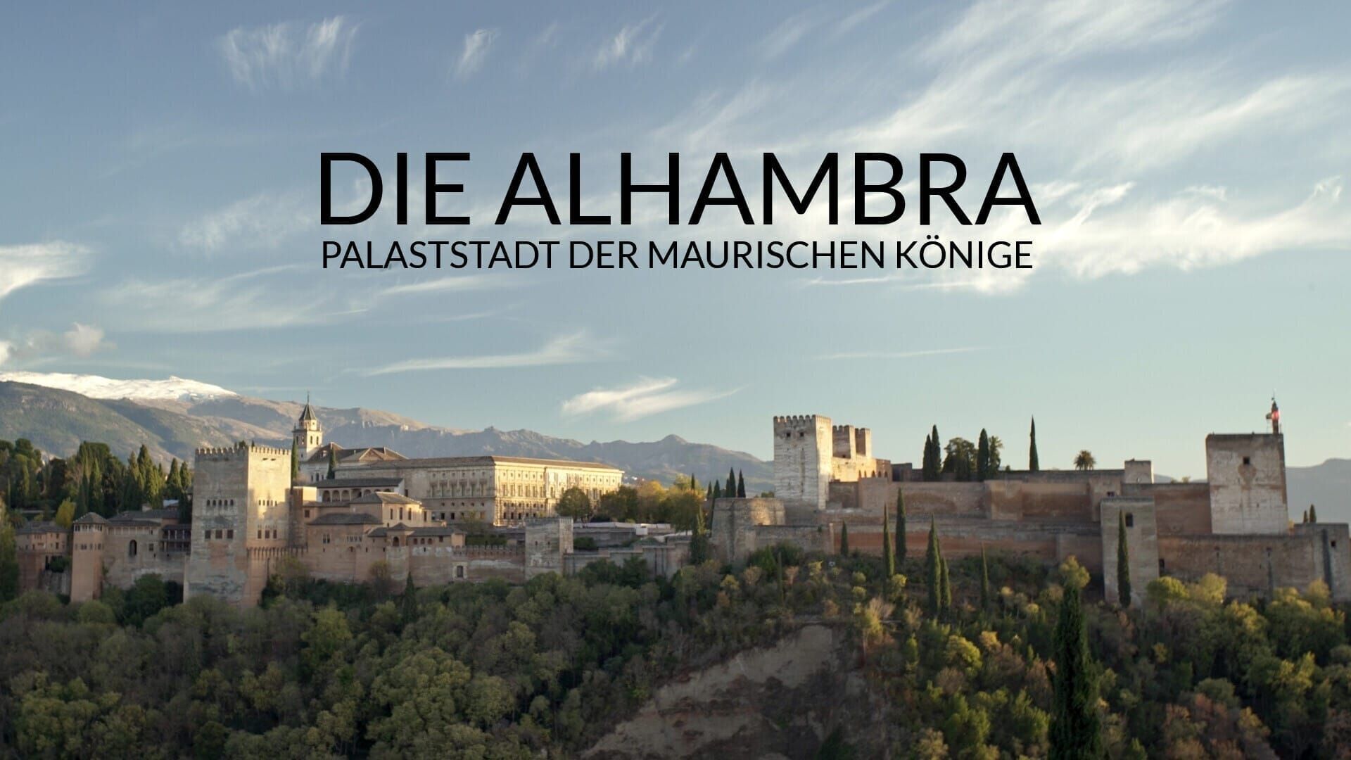 Die Alhambra – Palaststadt der maurischen Könige