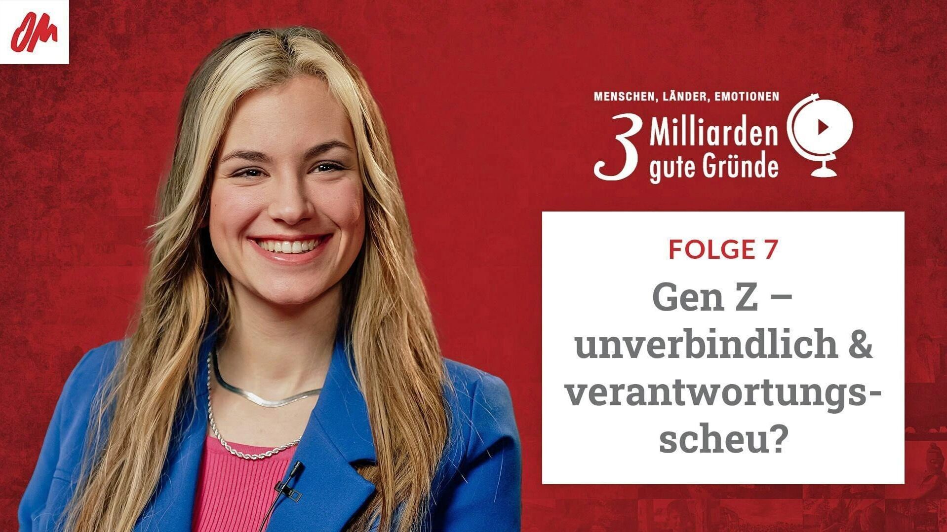 Menschen, Länder, Emotionen – 3 Milliarden gute Gründe
