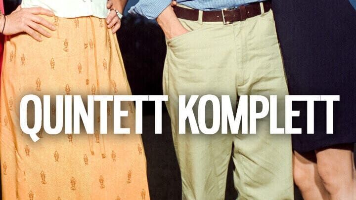 Quintett komplett