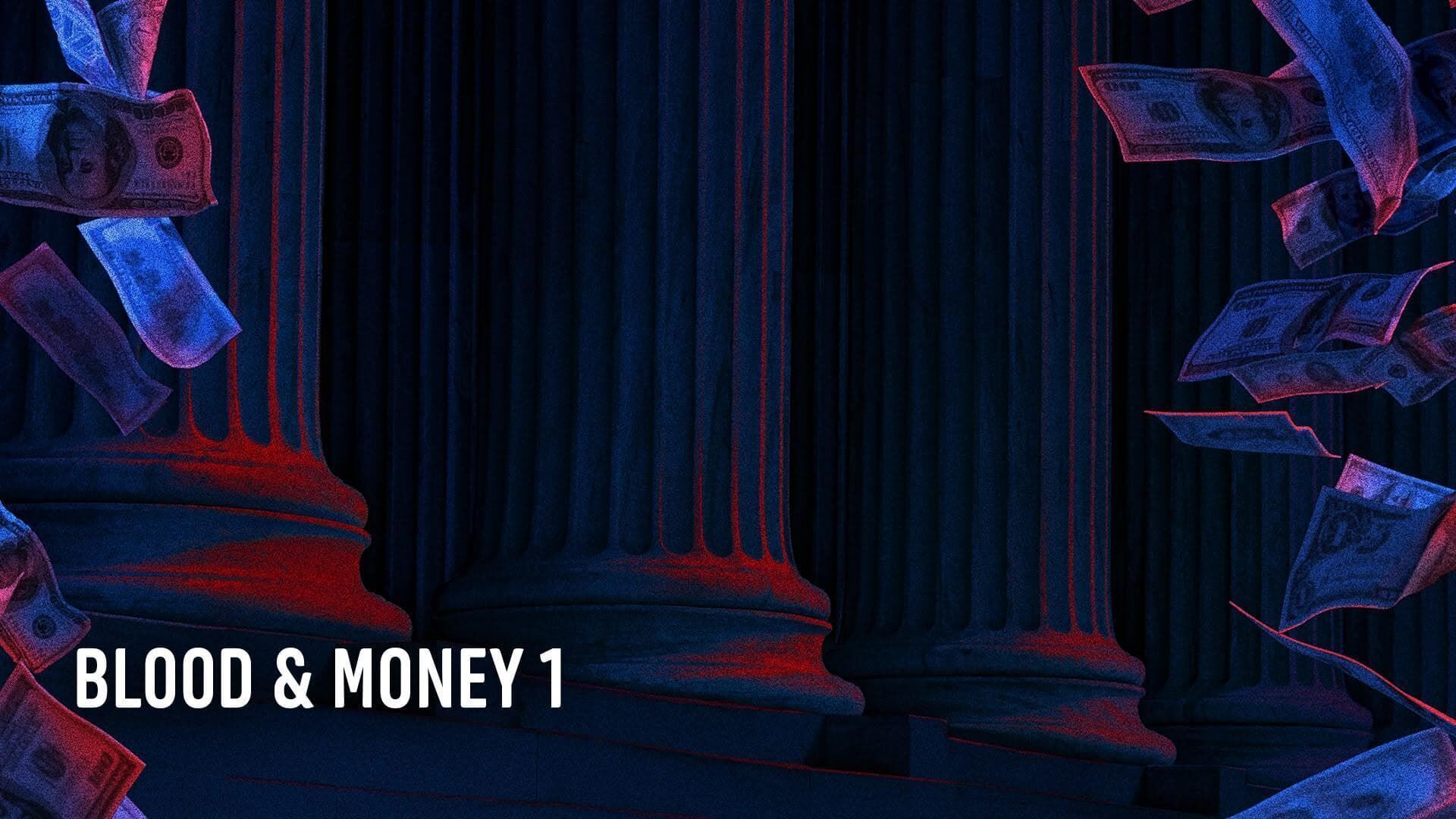Blood & Money
