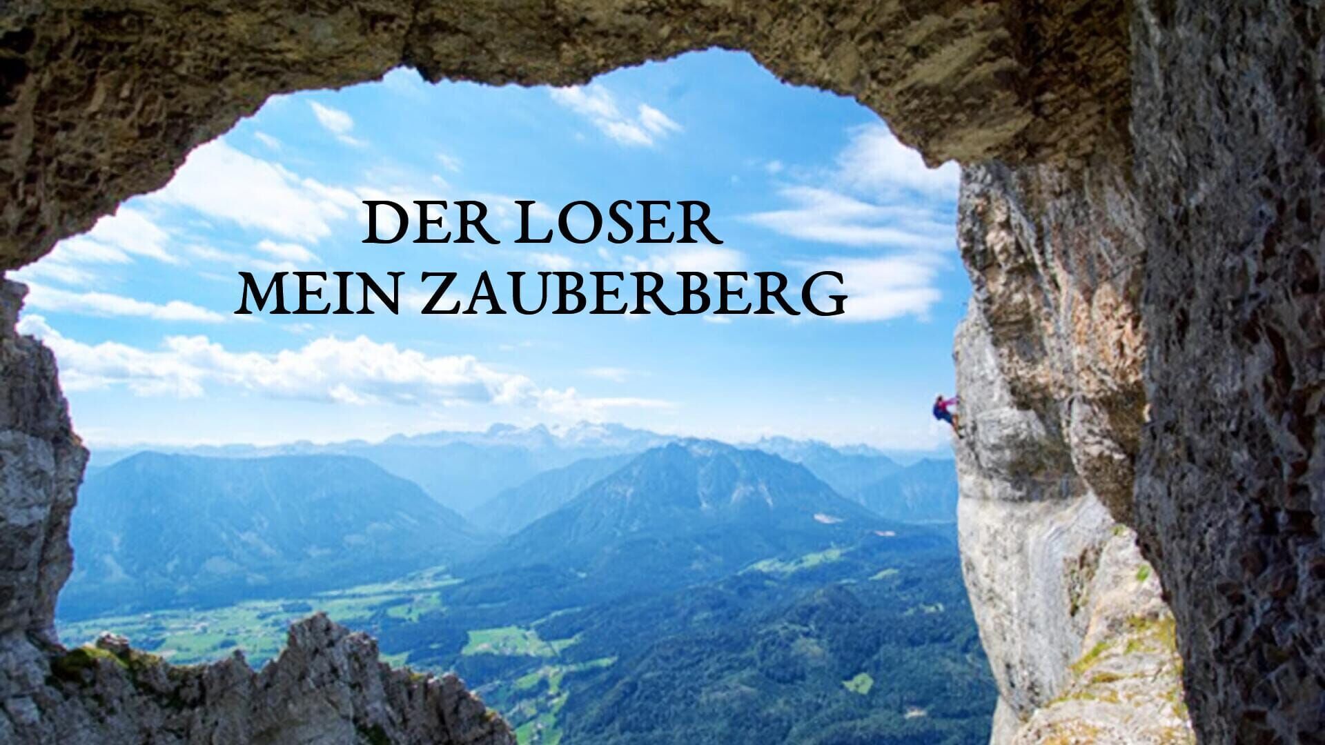 Der Loser – Mein Zauberberg