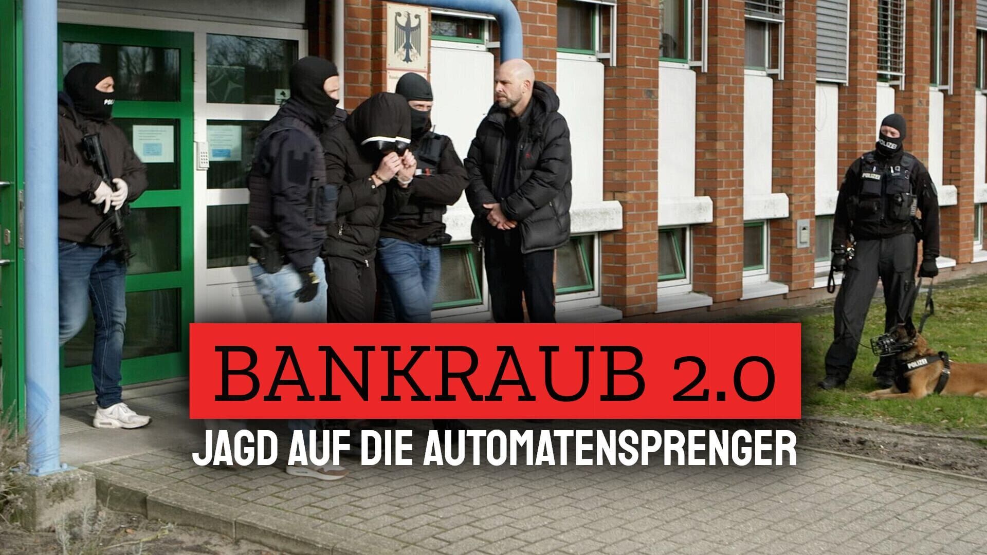 Bankraub 2.0: Jagd auf die Automatensprenger