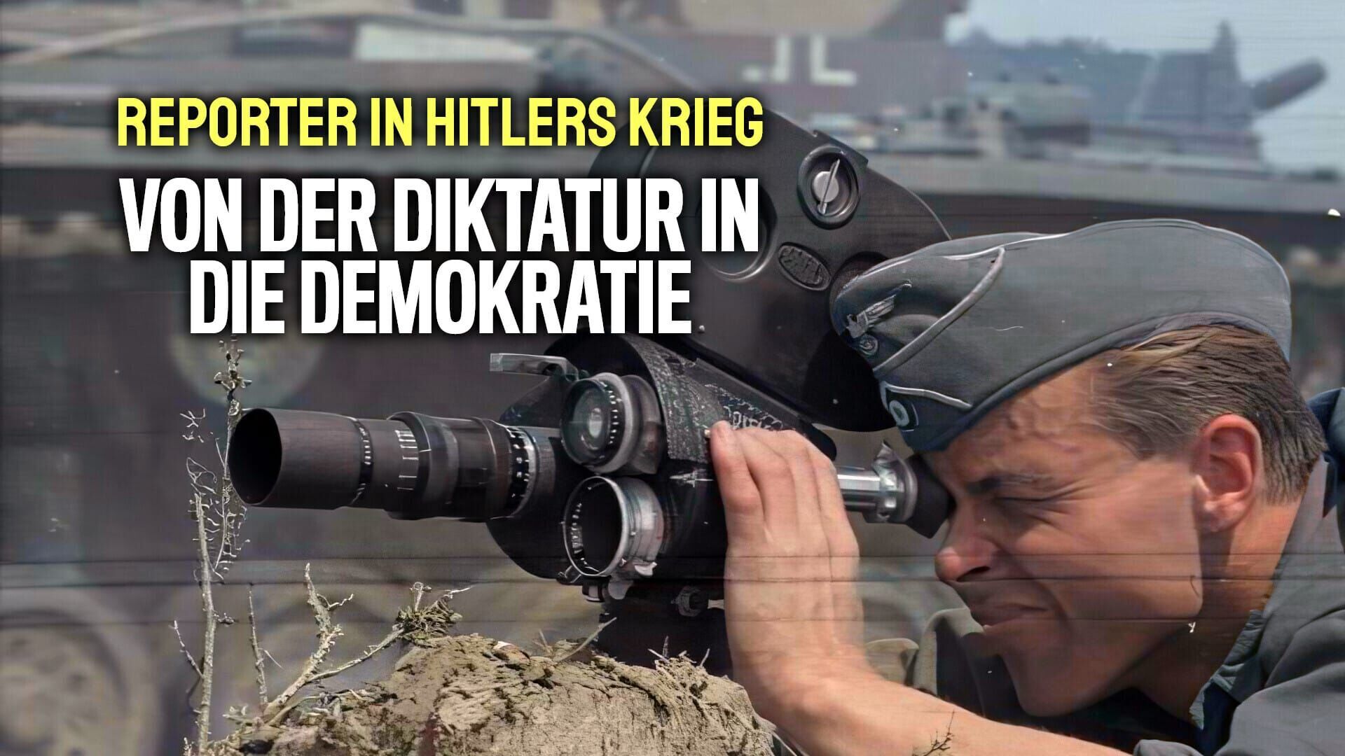 Reporter in Hitlers Krieg. Von d. Diktatur in die Demokratie