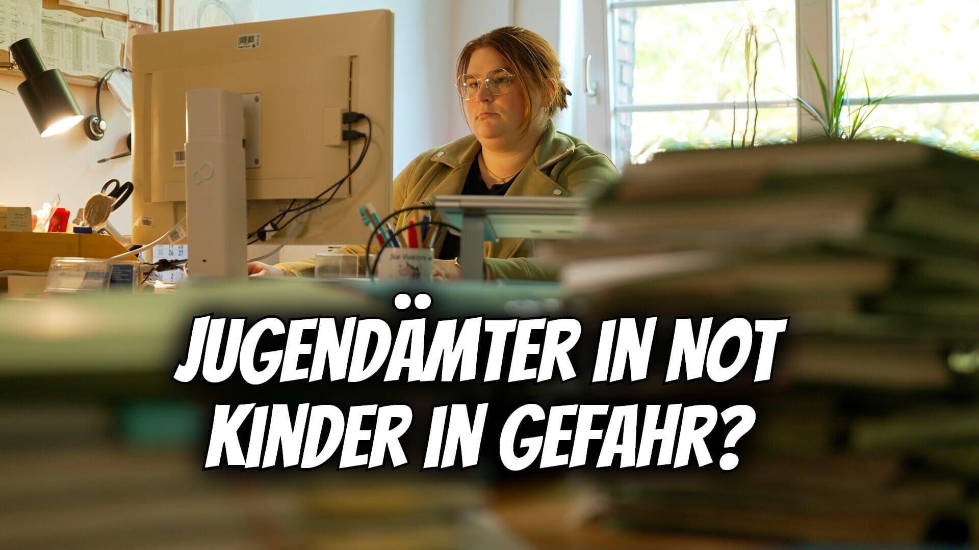 Jugendämter in Not – Kinder in Gefahr?