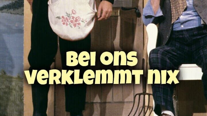 Bei ons verklemmt nix – Ein Schwank von Albin Braig