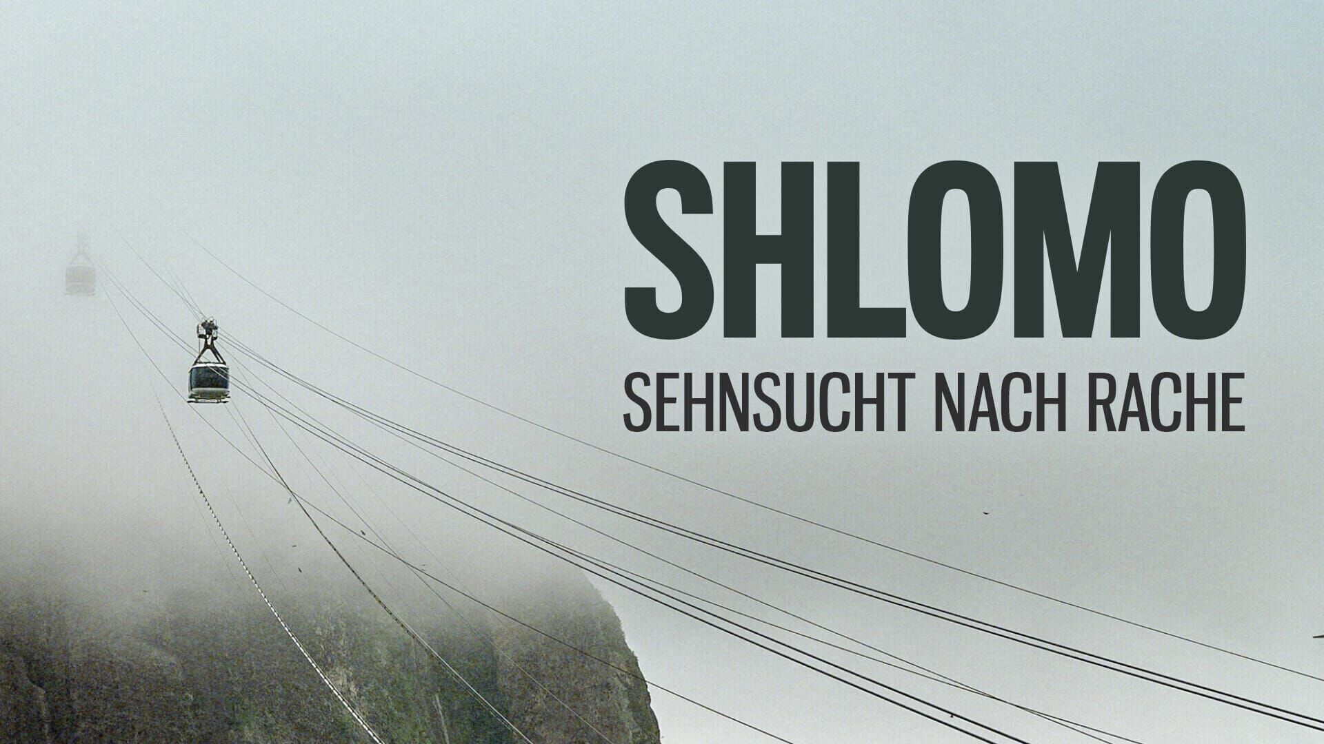 Shlomo – Sehnsucht nach Rache