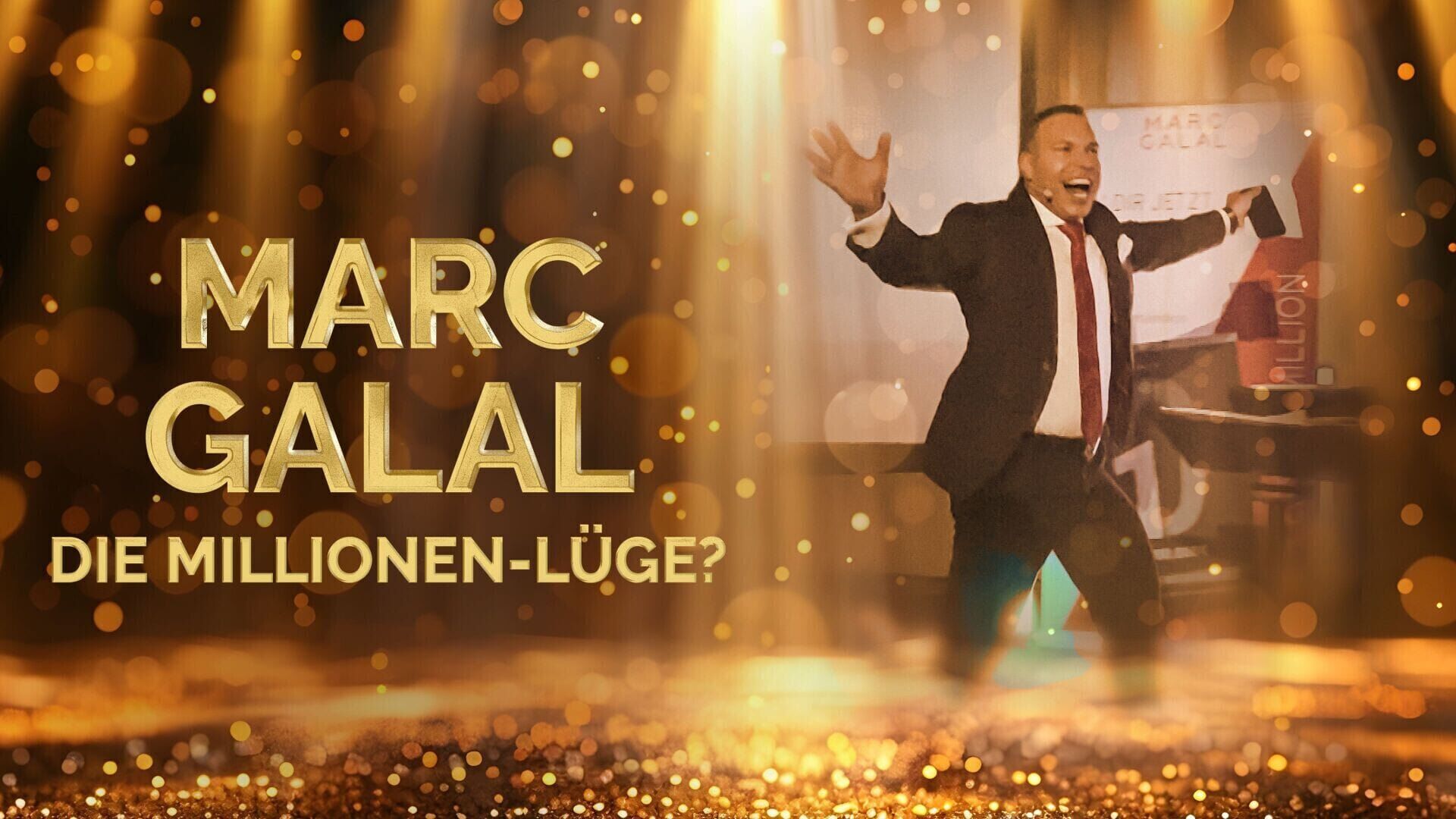 Marc Galal – Die Millionen-Lüge?