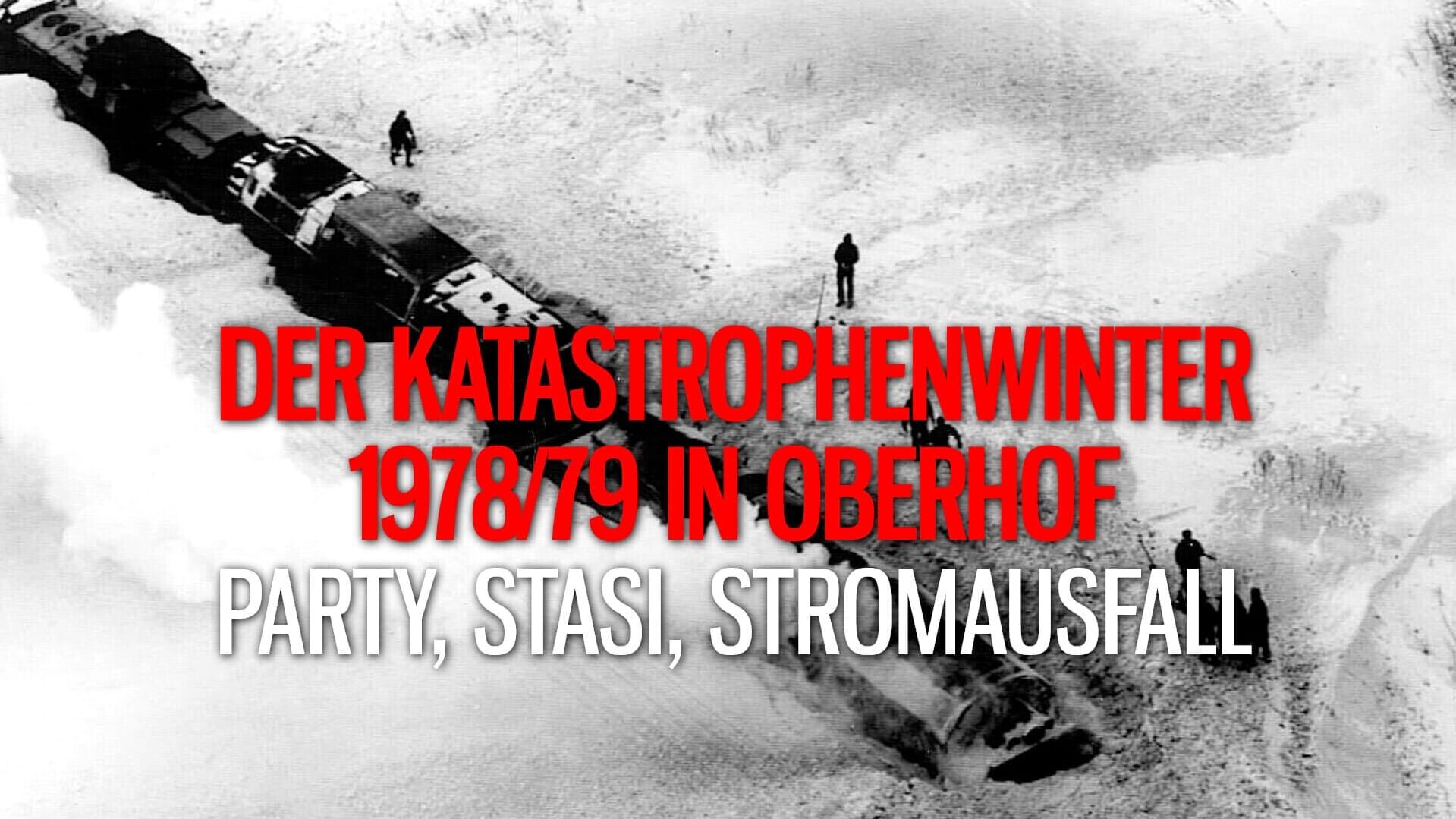 Der Katastrophenwinter 1978/79 in Oberhof