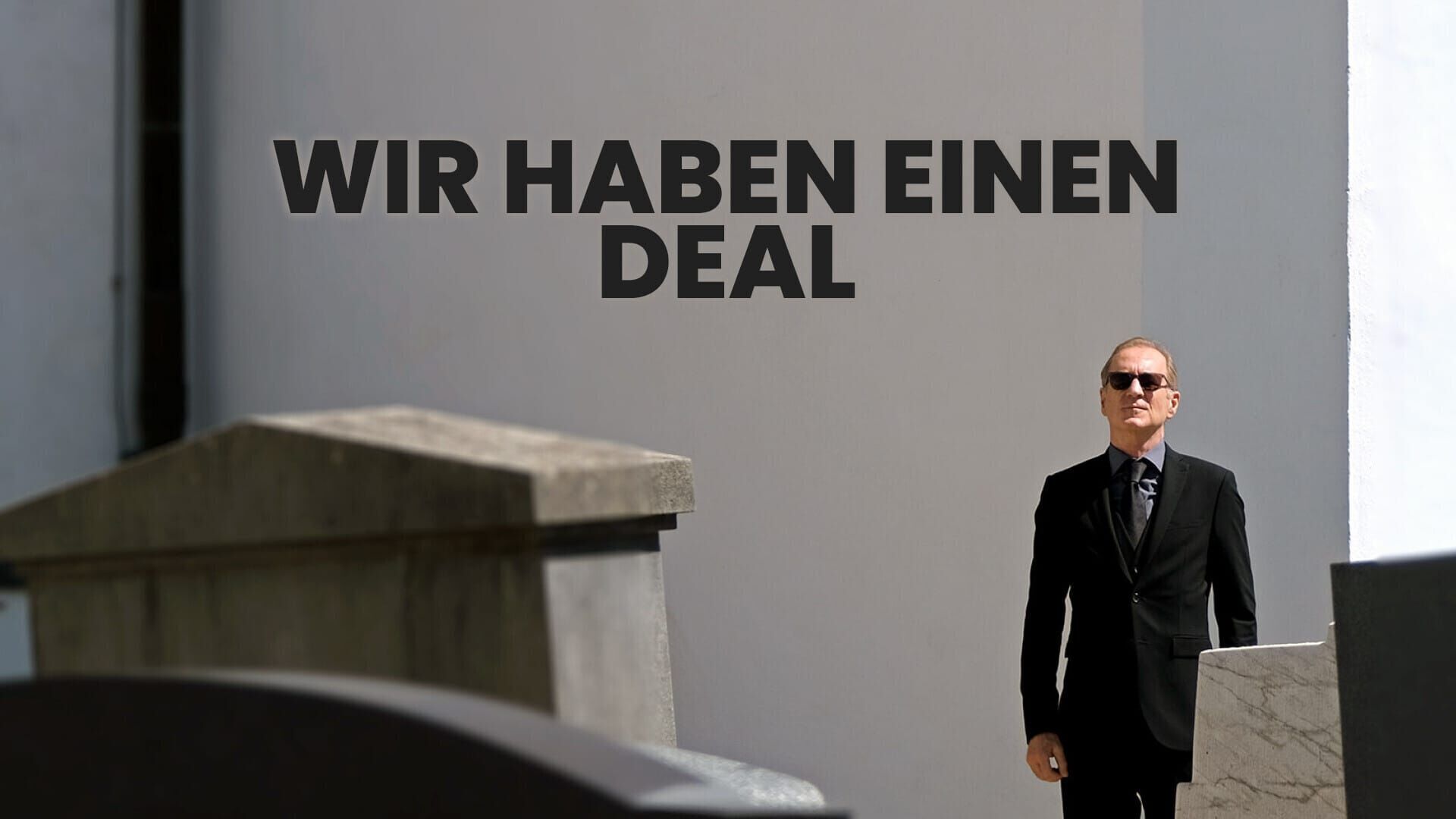 Wir haben einen Deal