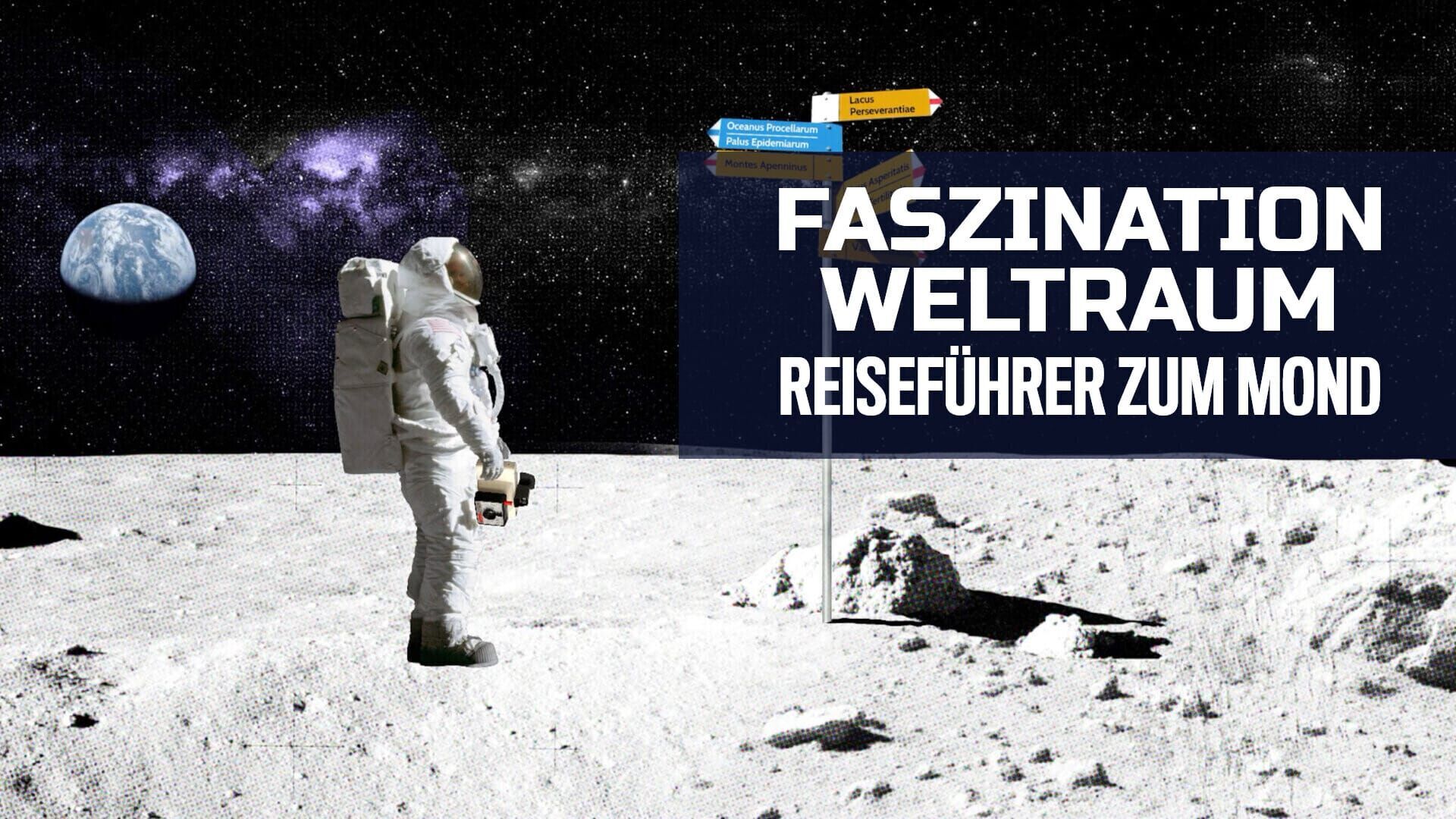 Faszination Weltraum – Reiseführer zum Mond