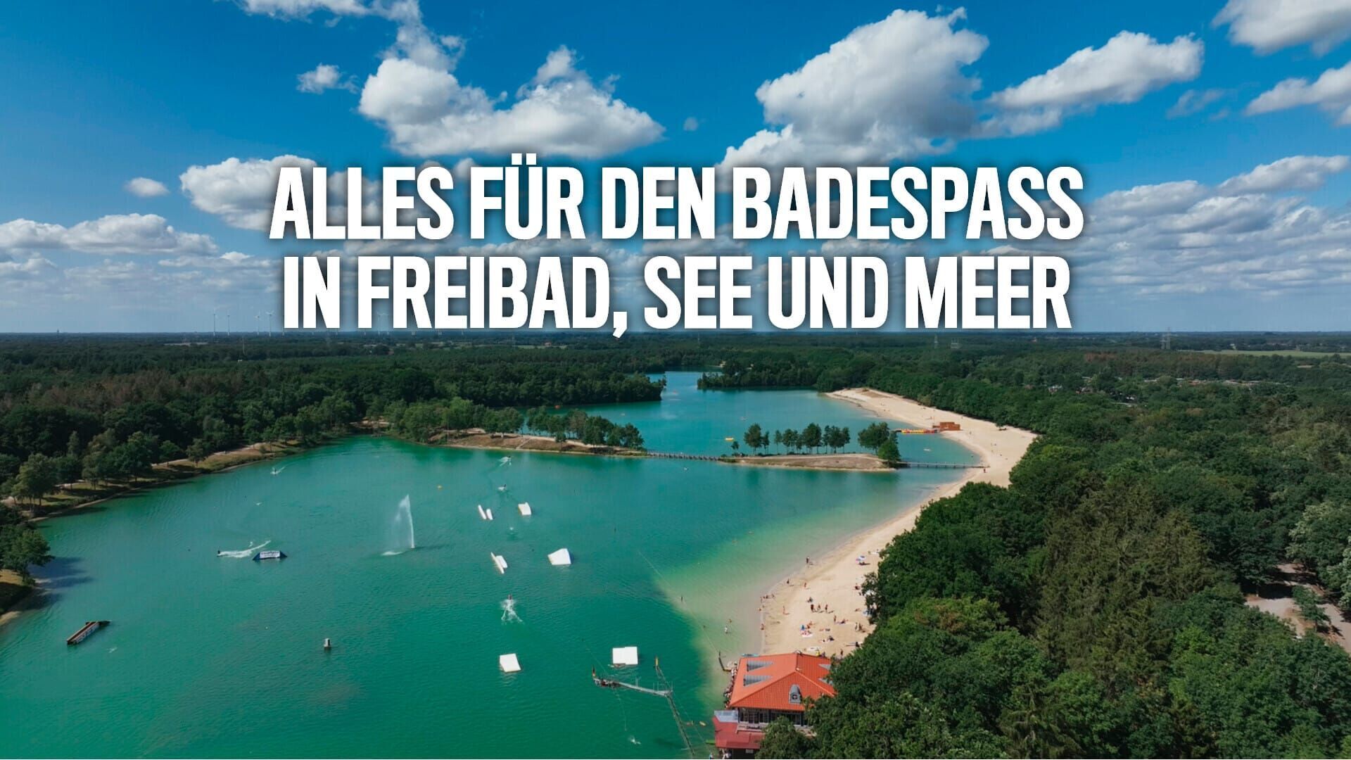 Alles für den Badespaß