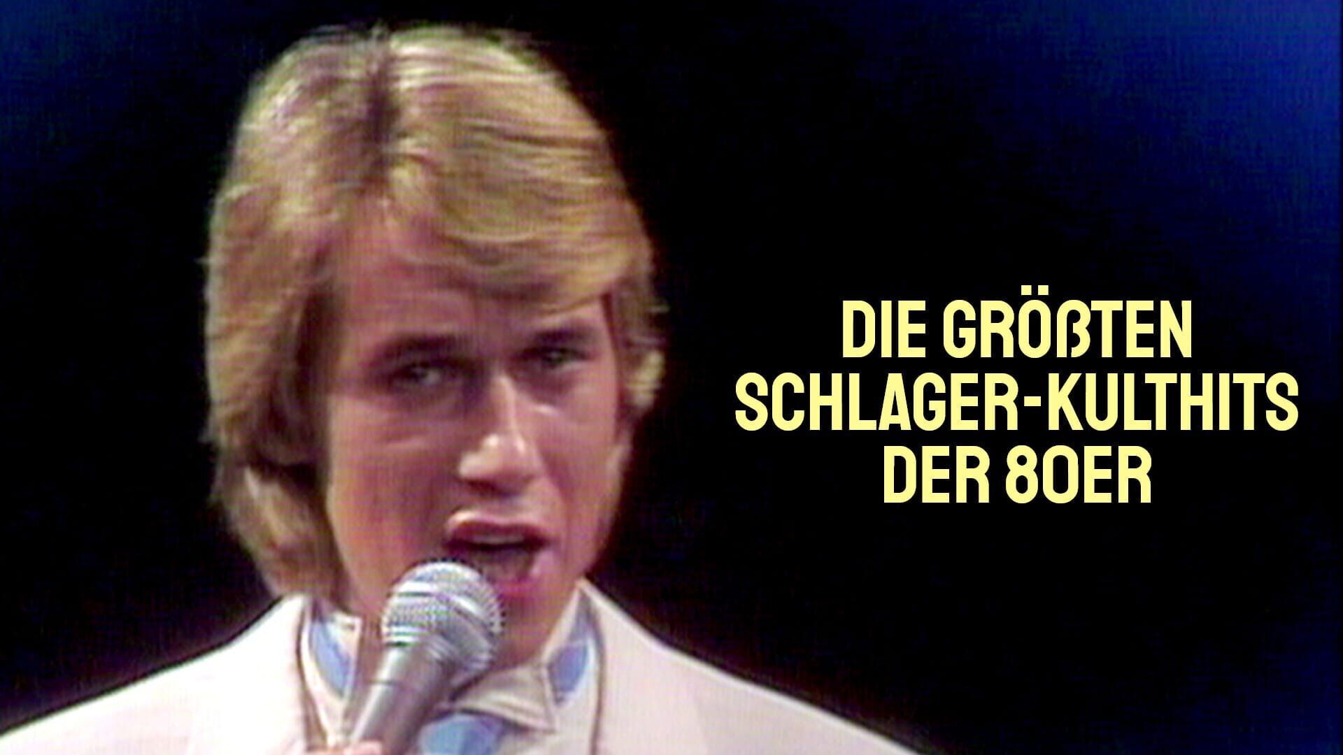 Die größten Schlager-Kulthits der 80er