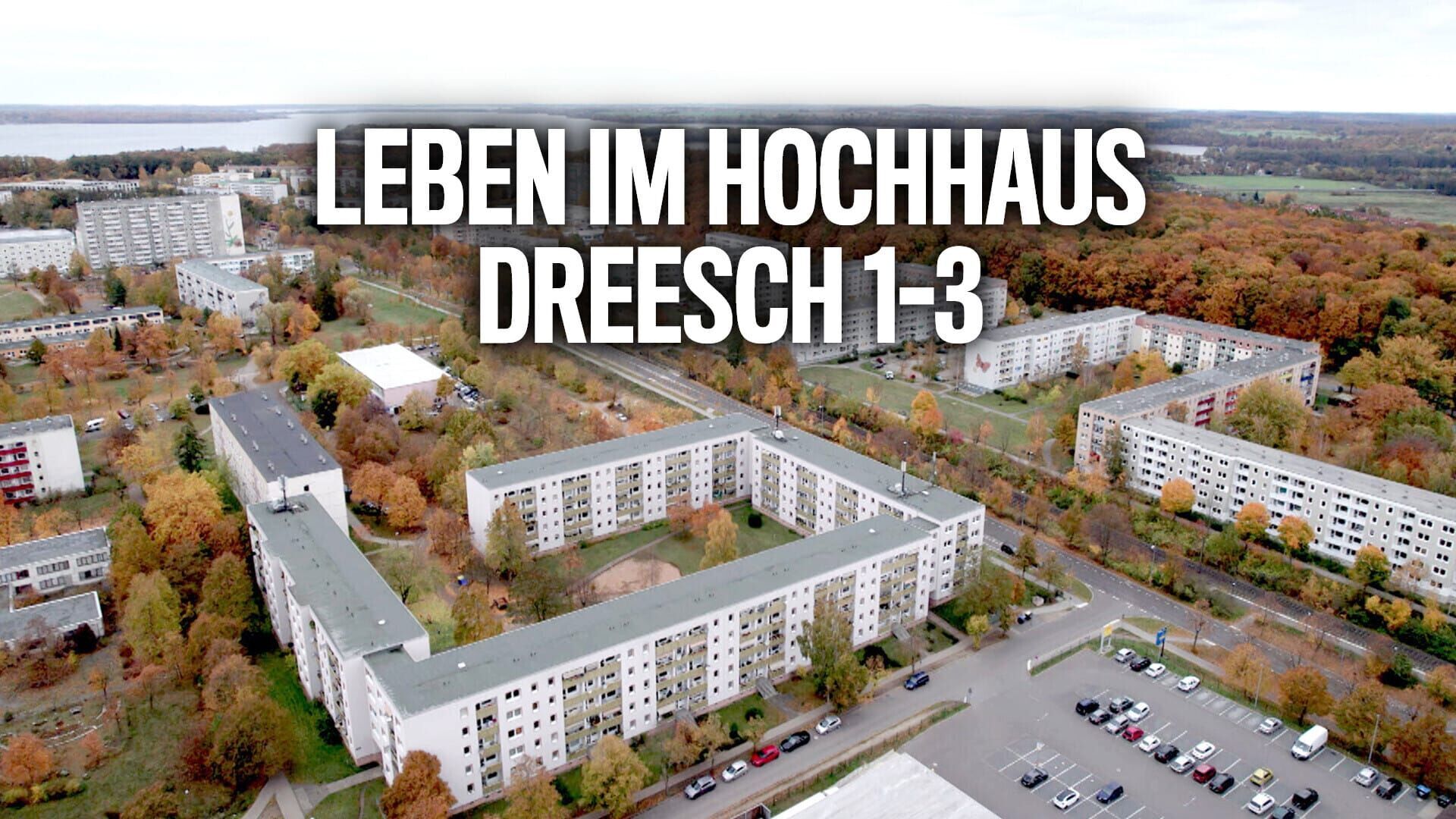 Leben im Hochhaus – Dreesch 1-3