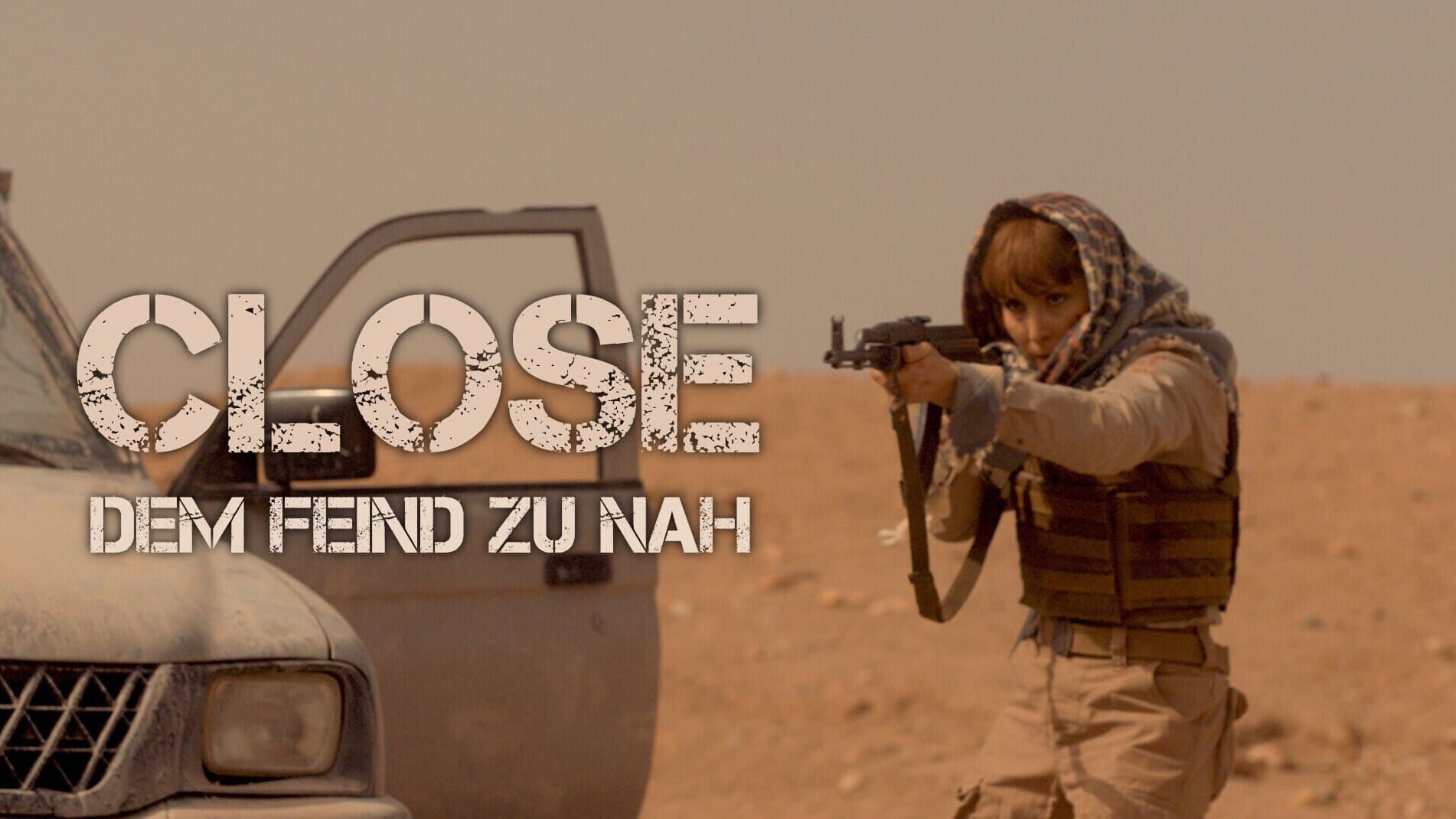 Close – Dem Feind zu nah