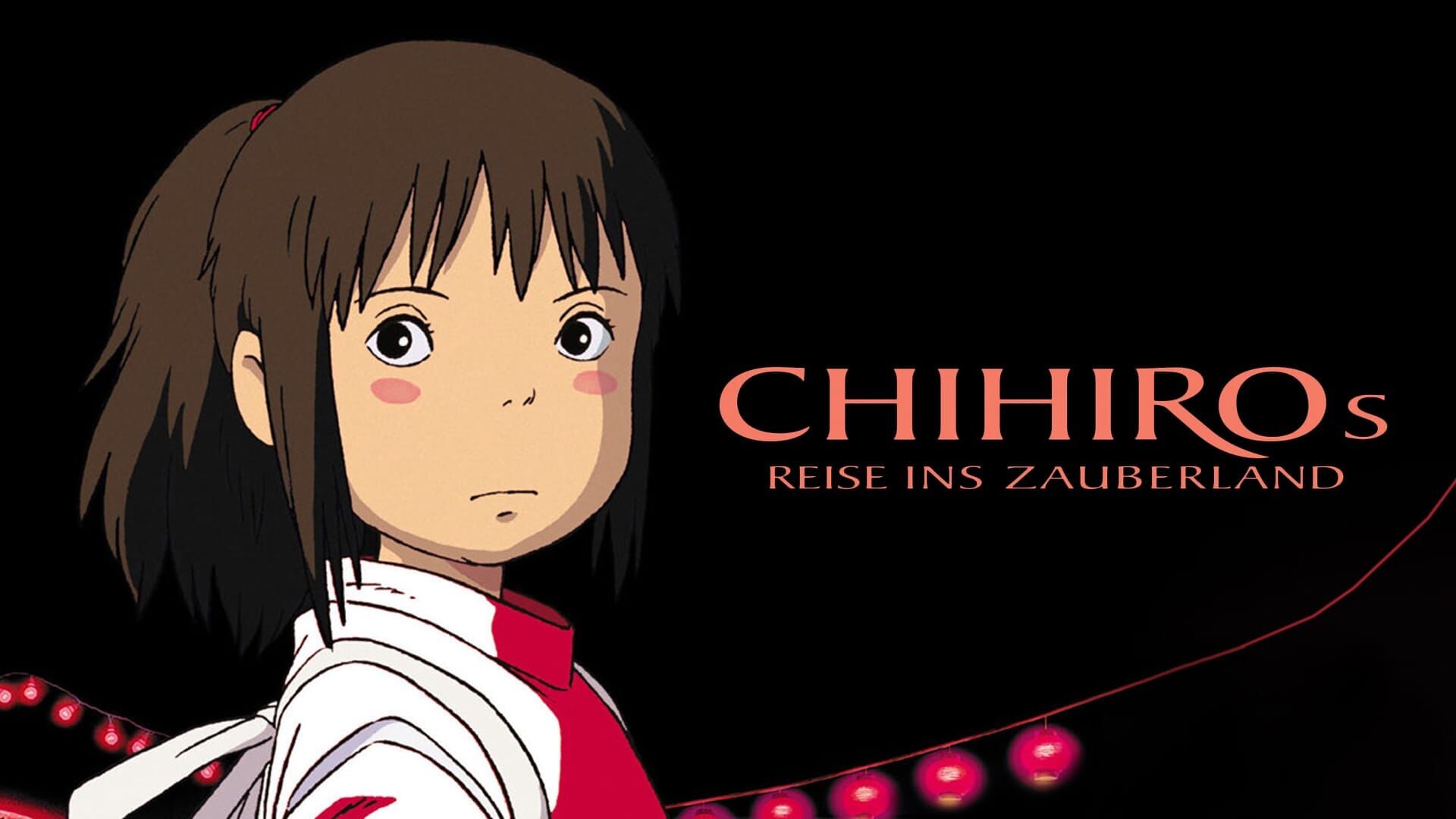 Chihiros Reise ins Zauberland