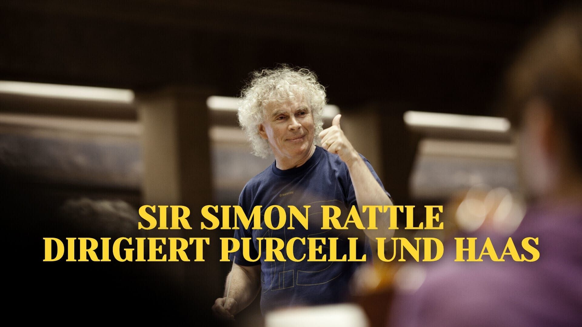 BR-KLASSIK: Sir Simon Rattle dirigiert Purcell und Haas