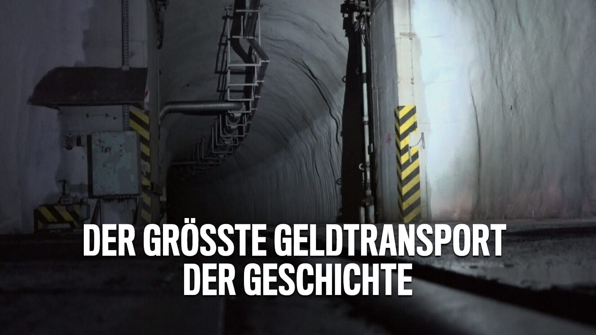 Der größte Geldtransport der Geschichte