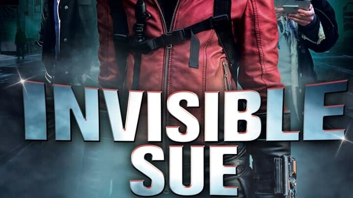 Invisible Sue – Plötzlich Unsichtbar