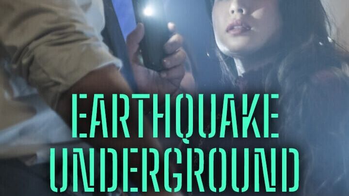 Earthquake Underground