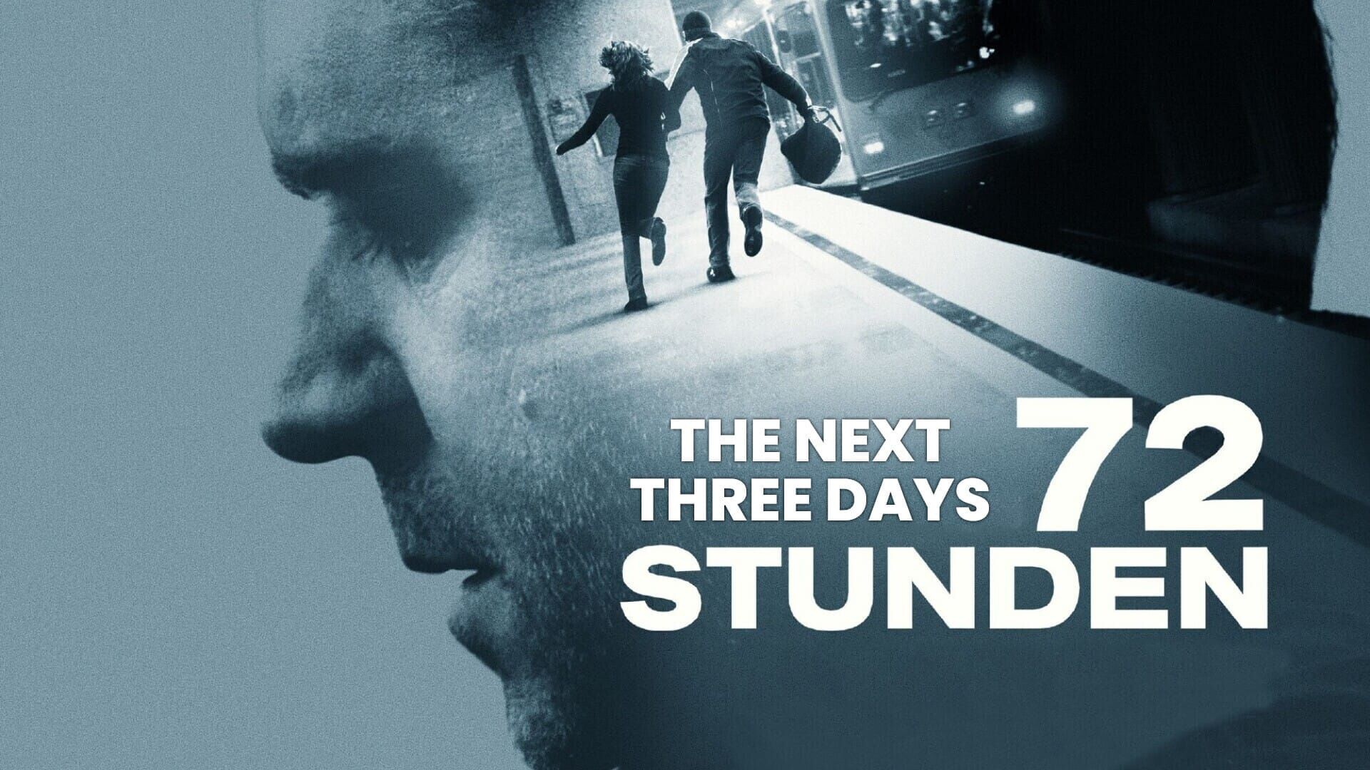 72 Stunden – The Next Three Days