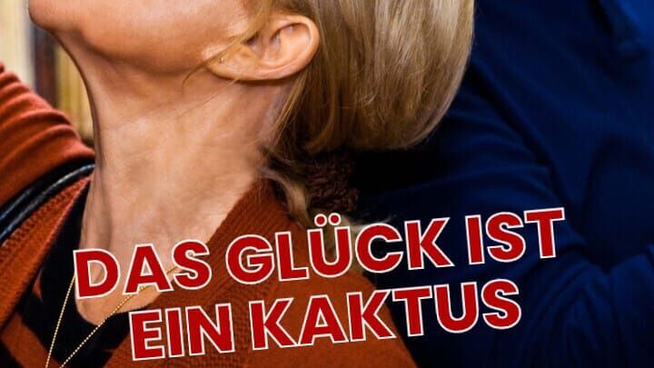 Das Glück ist ein Kaktus