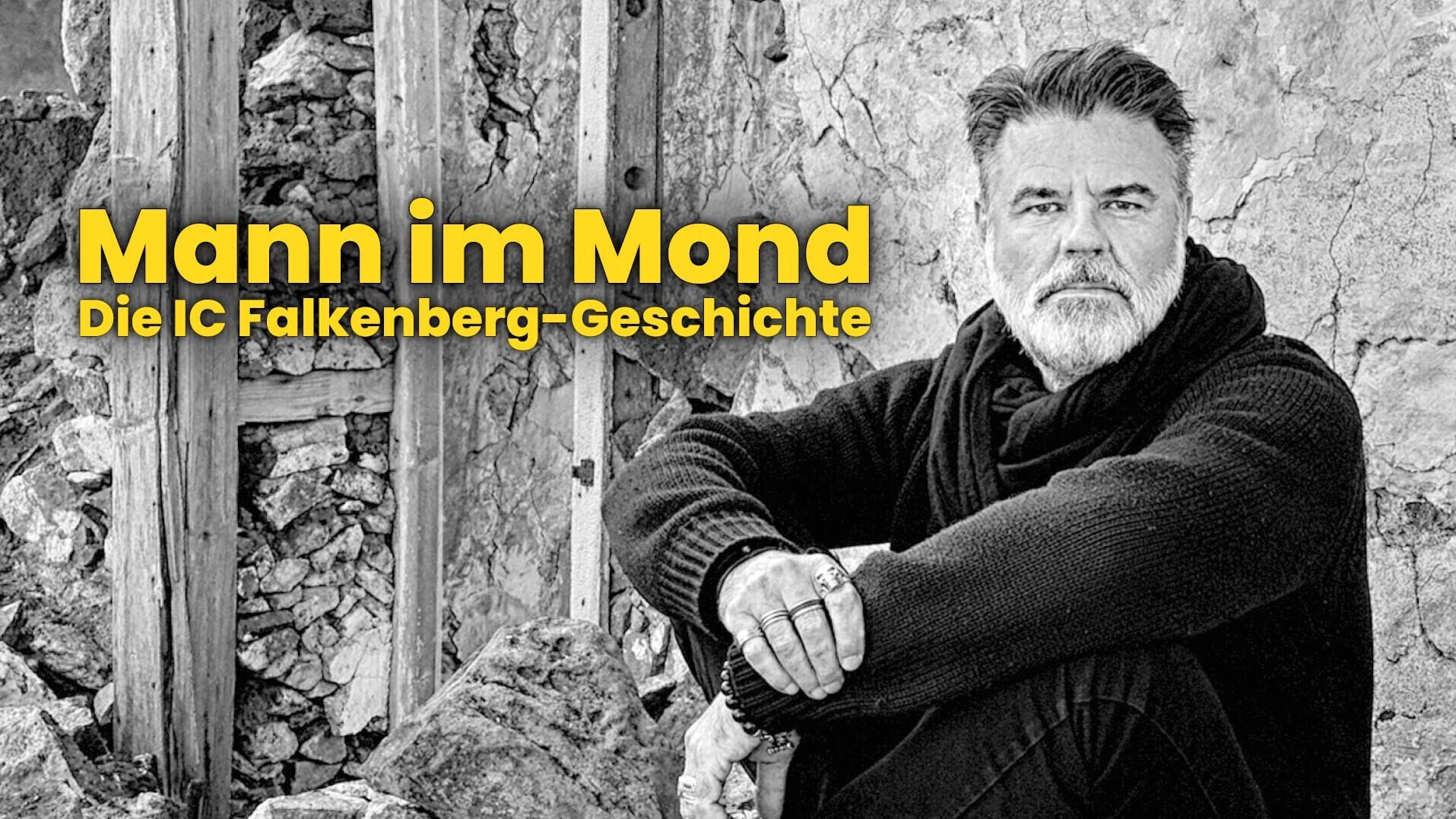 Mann im Mond – Die IC Falkenberg-Geschichte