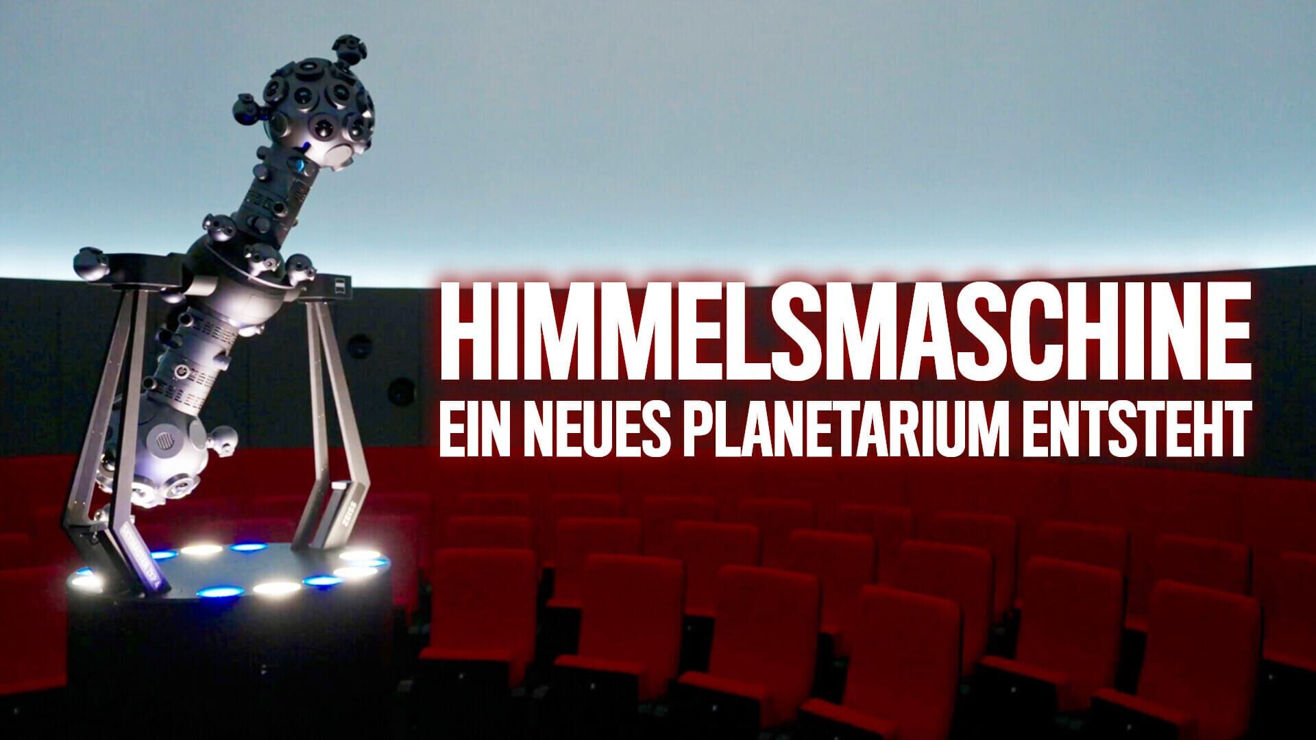 Himmelsmaschine – Ein neues Planetarium entsteht