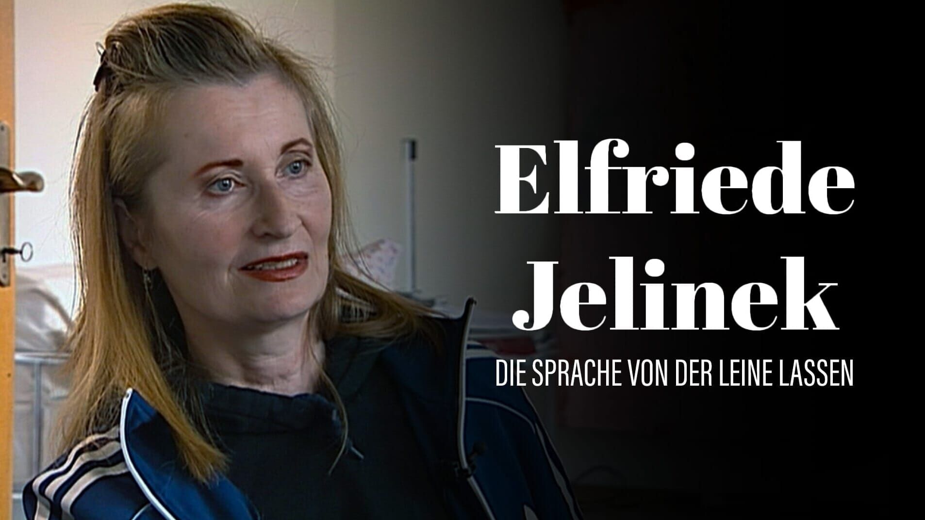 Elfriede Jelinek – Die Sprache von der Leine lassen