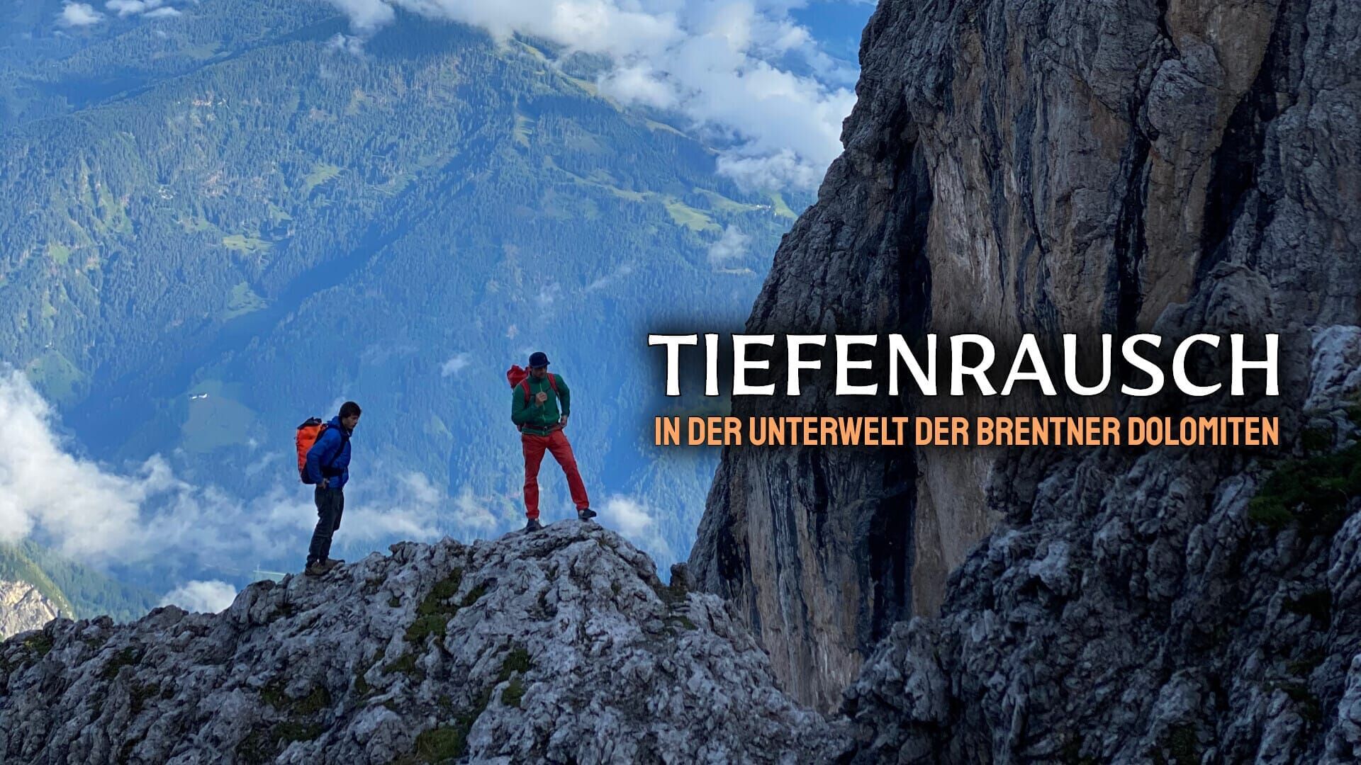 Tiefenrausch – In der Unterwelt der Brentner Dolomiten