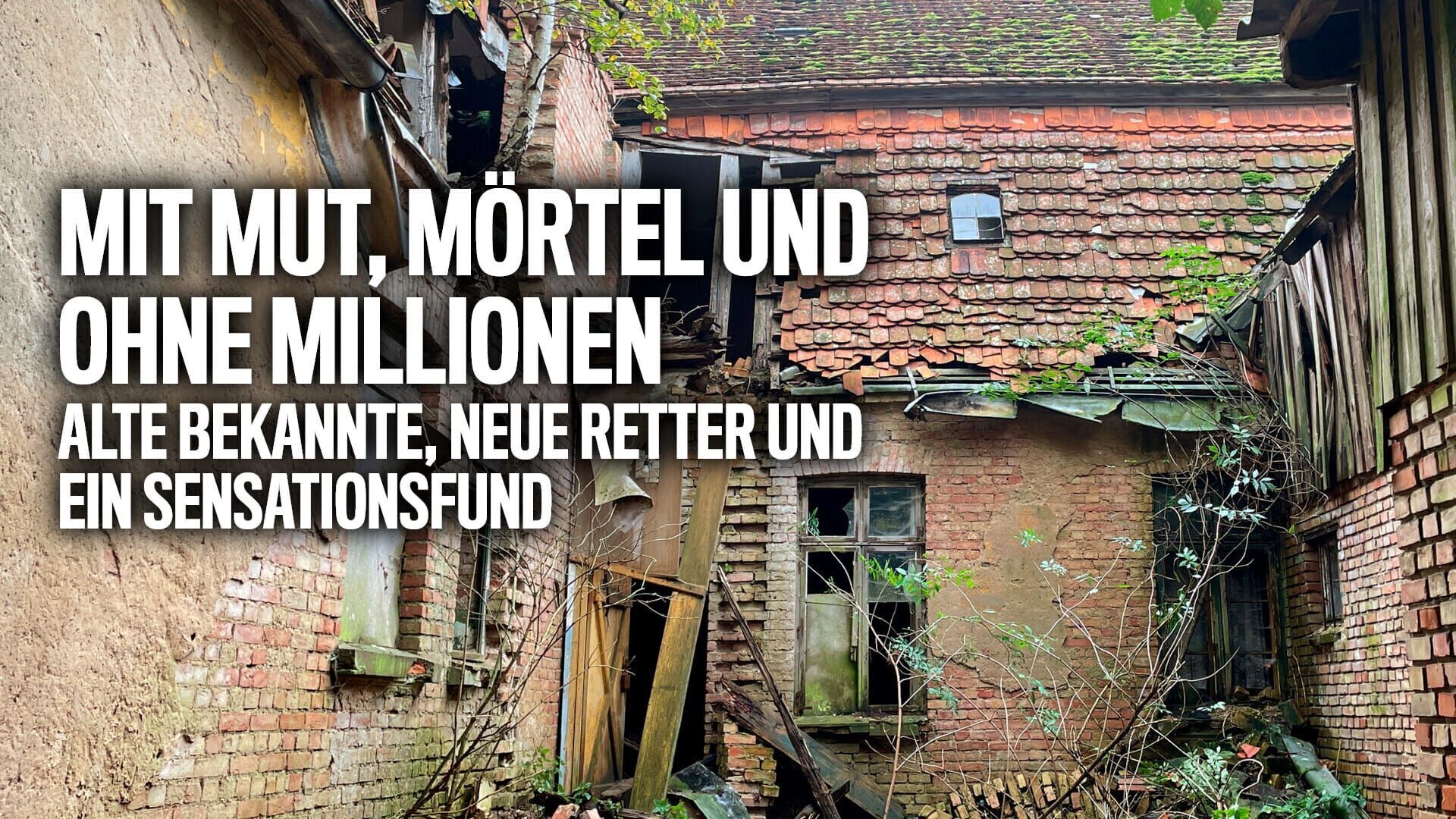 Mit Mut, Mörtel und ohne Millionen