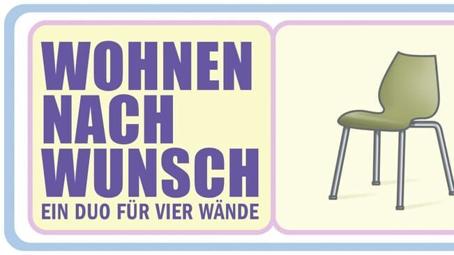 Wohnen nach Wunsch – Ein Duo für vier Wände