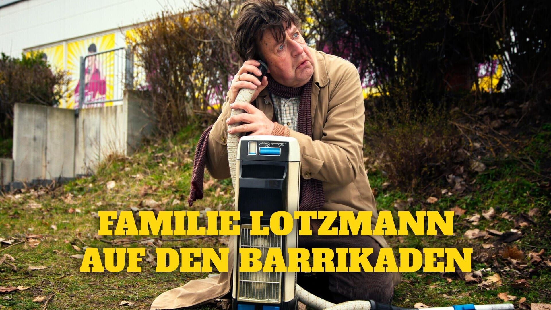 Familie Lotzmann auf den Barrikaden