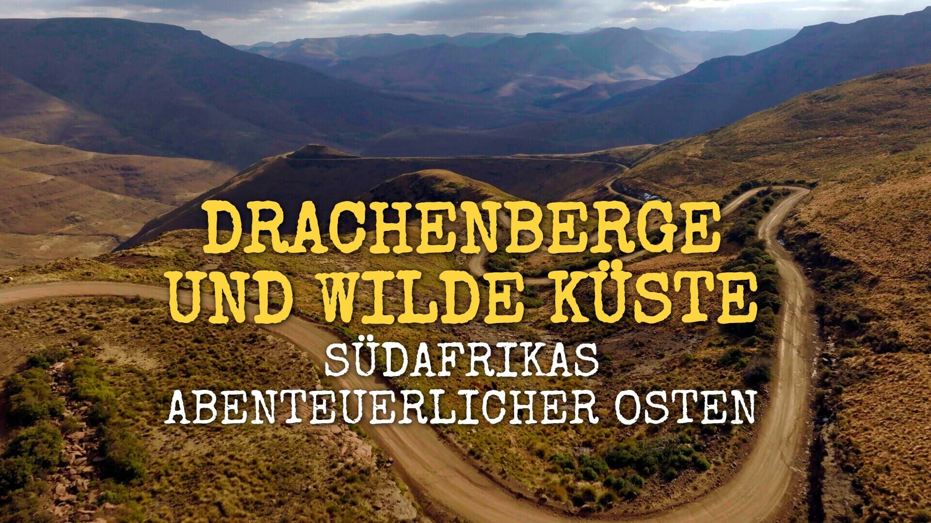 Drachenberge und Wilde Küste