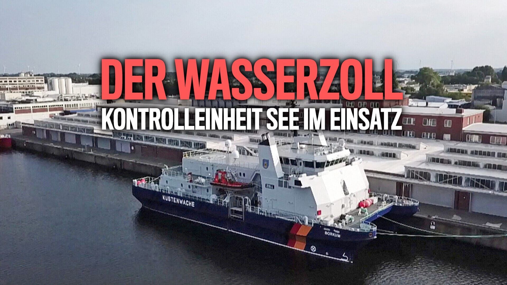 Der Wasserzoll – Kontrolleinheit See im Einsatz