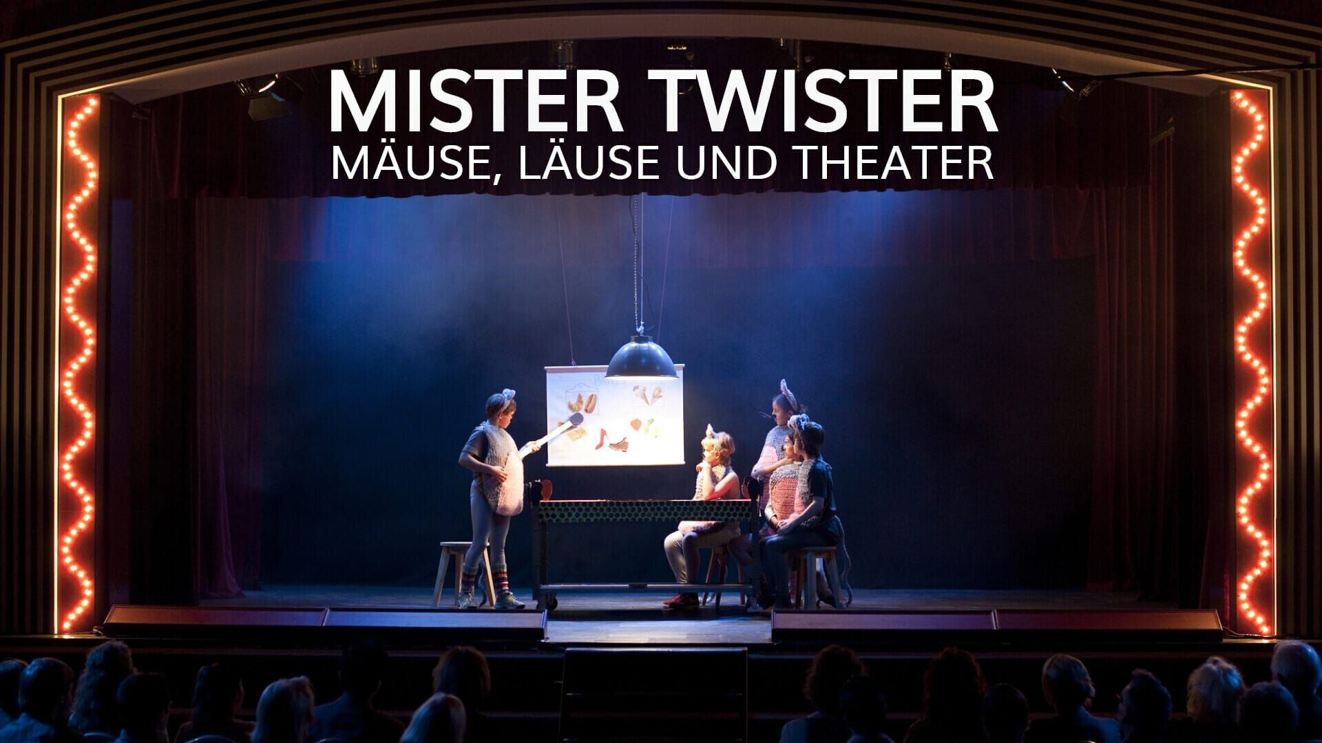 Mister Twister – Mäuse, Läuse und Theater