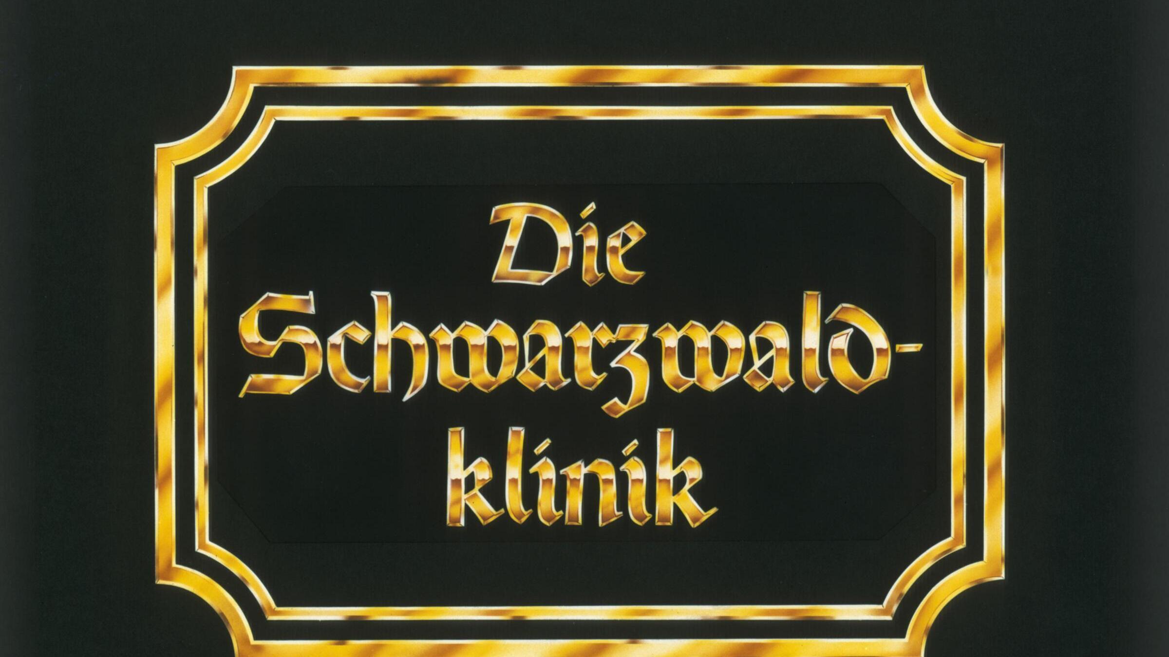 Die Schwarzwaldklinik