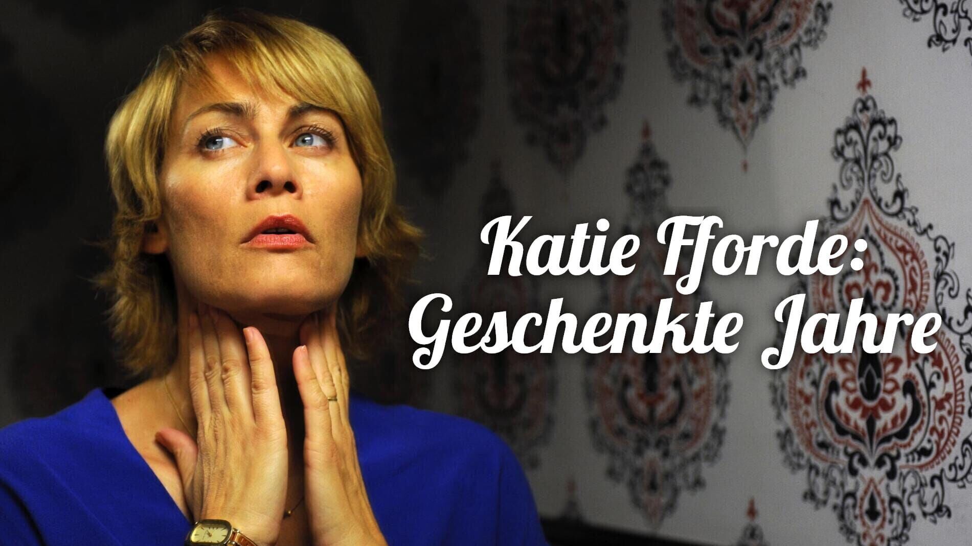 Katie Fforde: Geschenkte Jahre