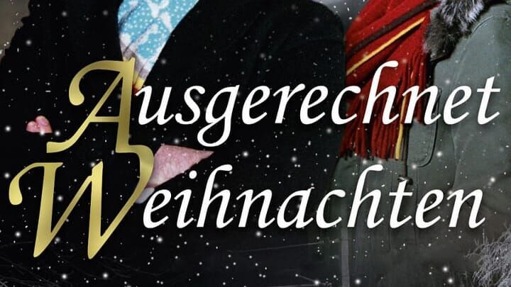 Ausgerechnet Weihnachten