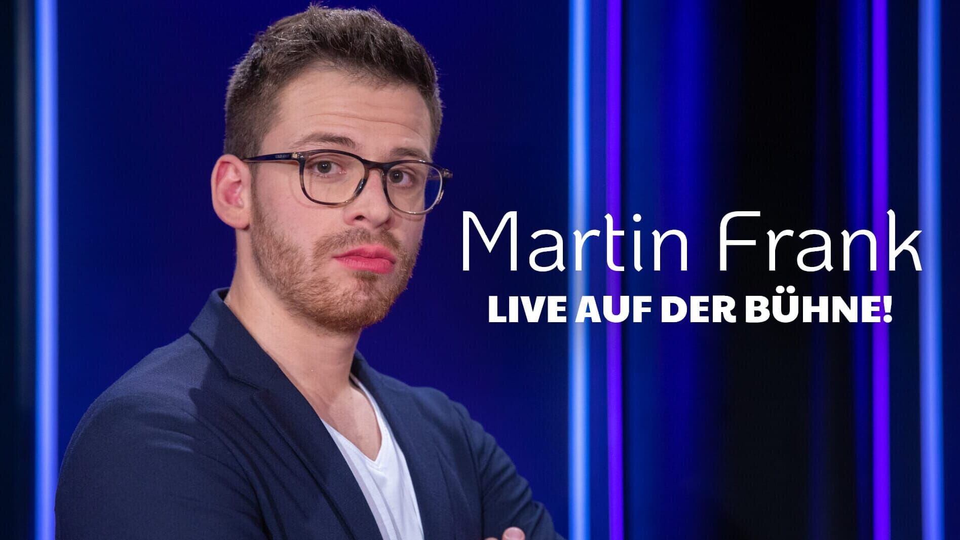 Martin Frank – Live auf der Bühne!