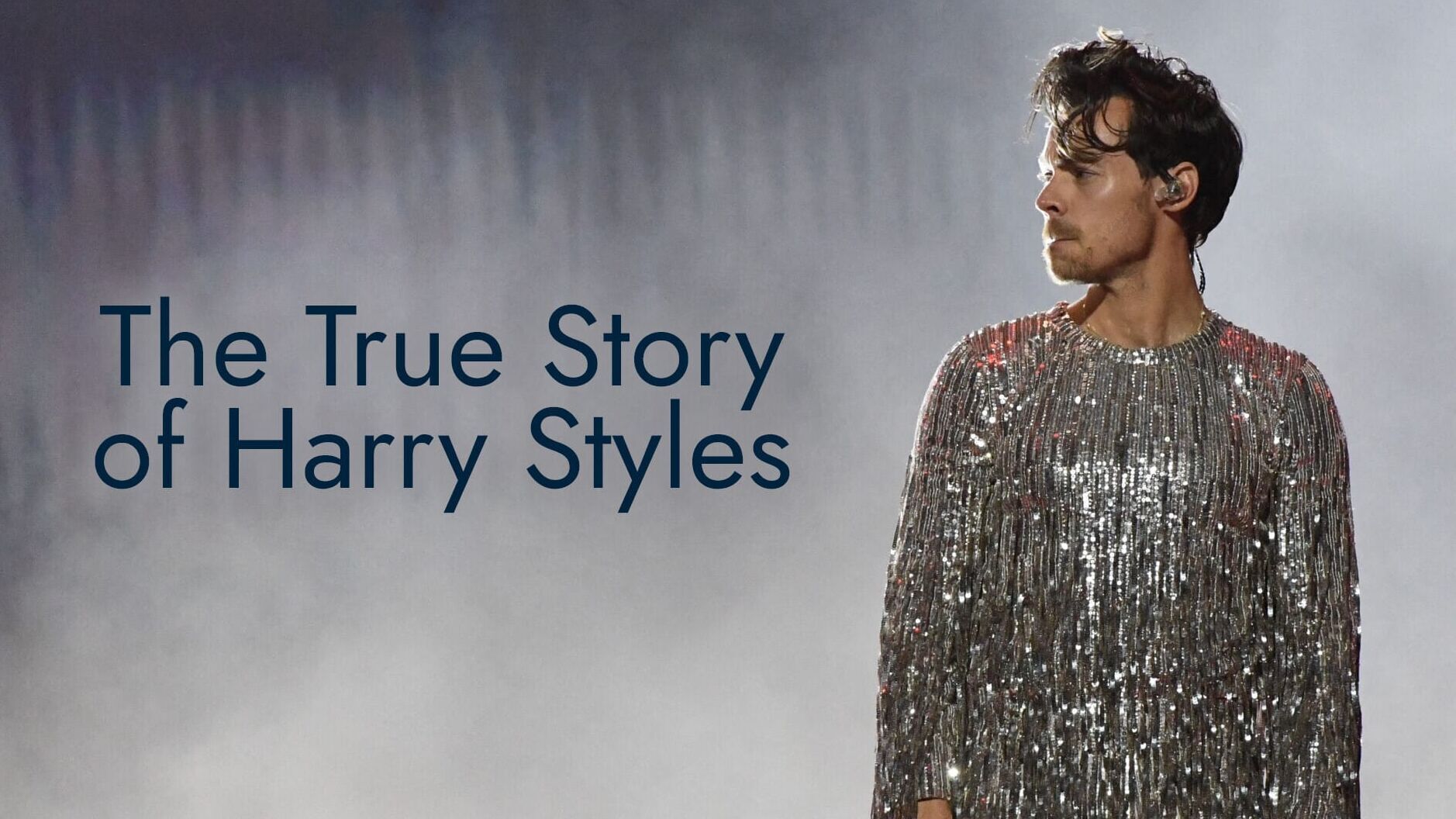 The True Story of Harry Styles