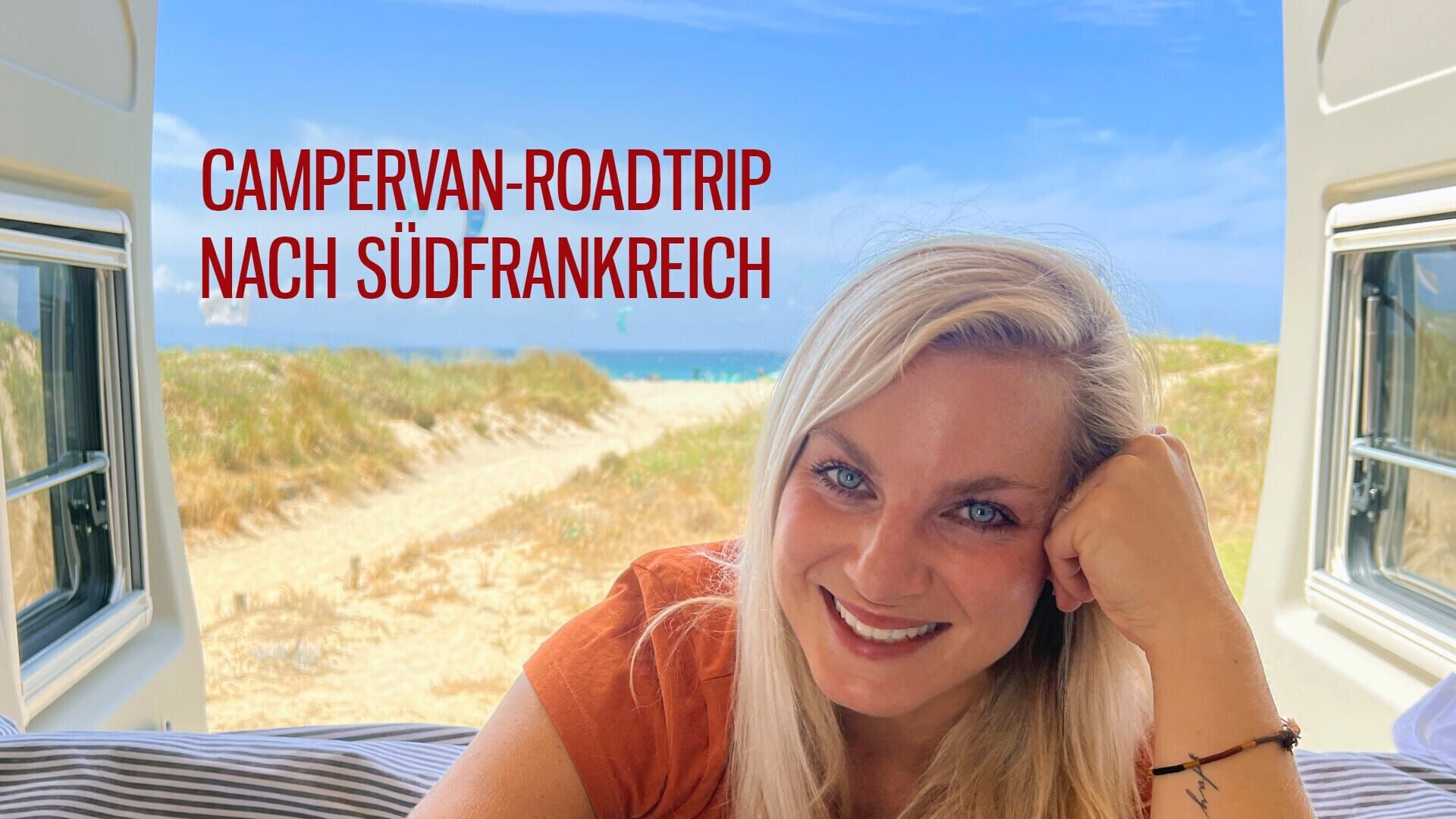 Campervan-Roadtrip nach Südfrankreich
