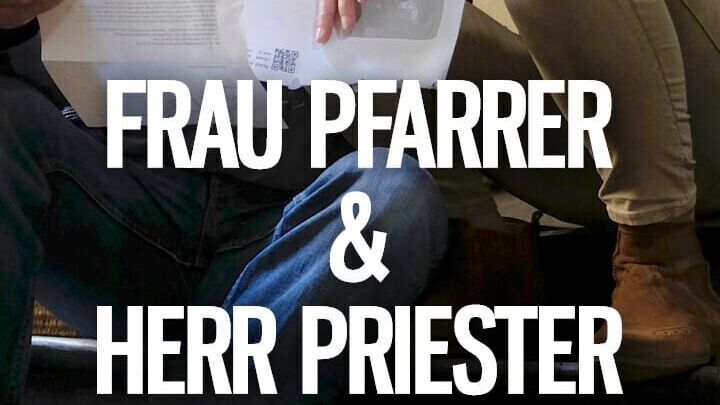 Frau Pfarrer & Herr Priester