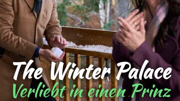 The Winter Palace – Verliebt in einen Prinz